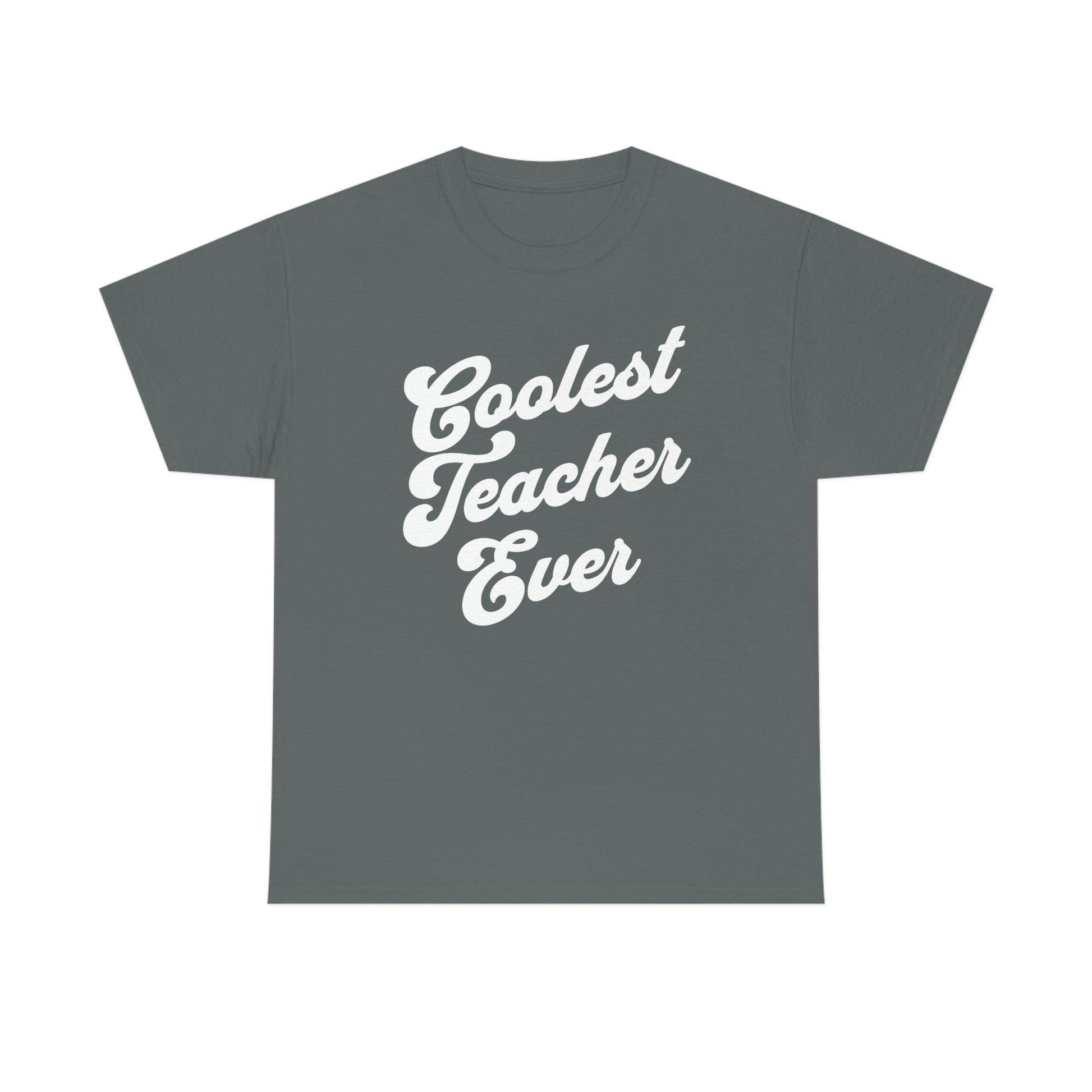 Coolest Teacher Ever Shirt - Giftsmojo