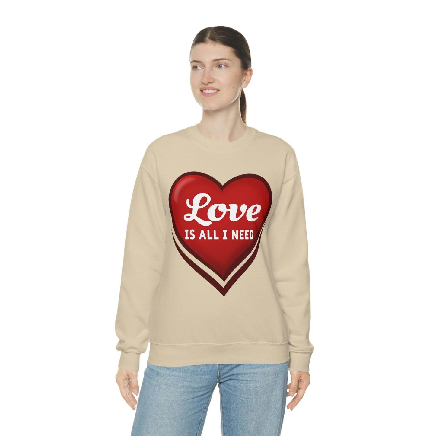 Love is all I need Sweatshirt, Valentine gift - Giftsmojo