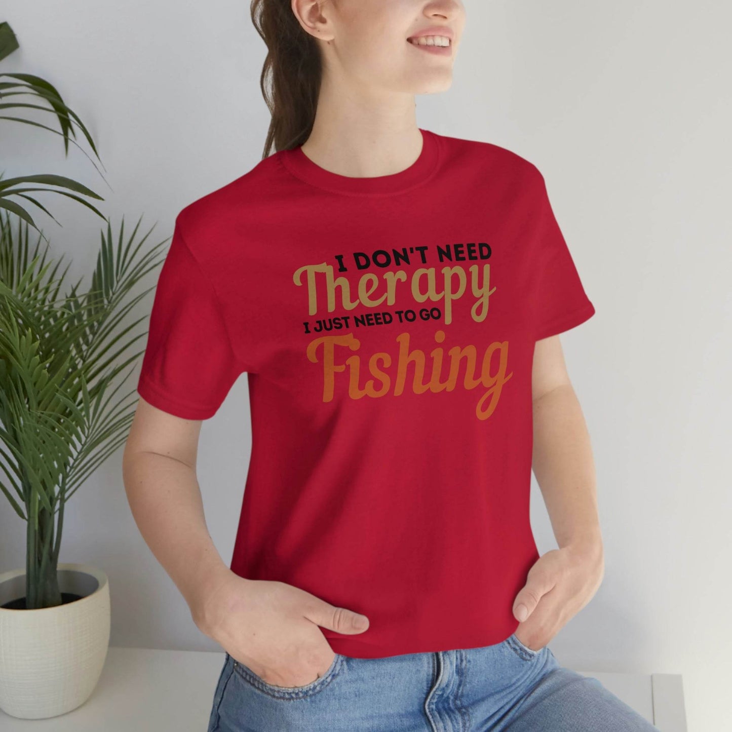 I don't need therapy I just need to go Fishing, fishing shirt, dad shirt, dad gift, gift for outdoor lover, fishing gift nature lover shirt - Giftsmojo