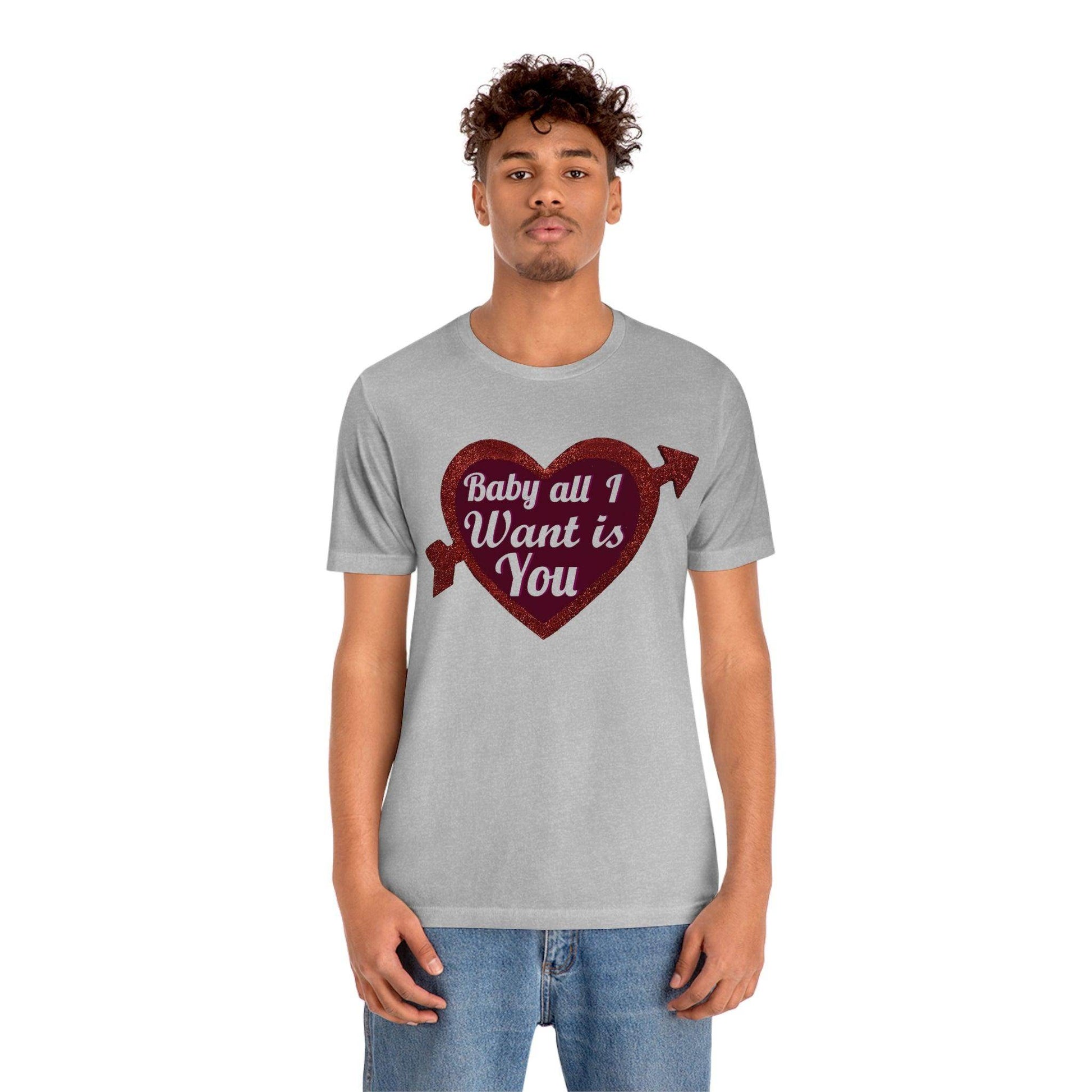 Baby all I want is You Tee - Giftsmojo