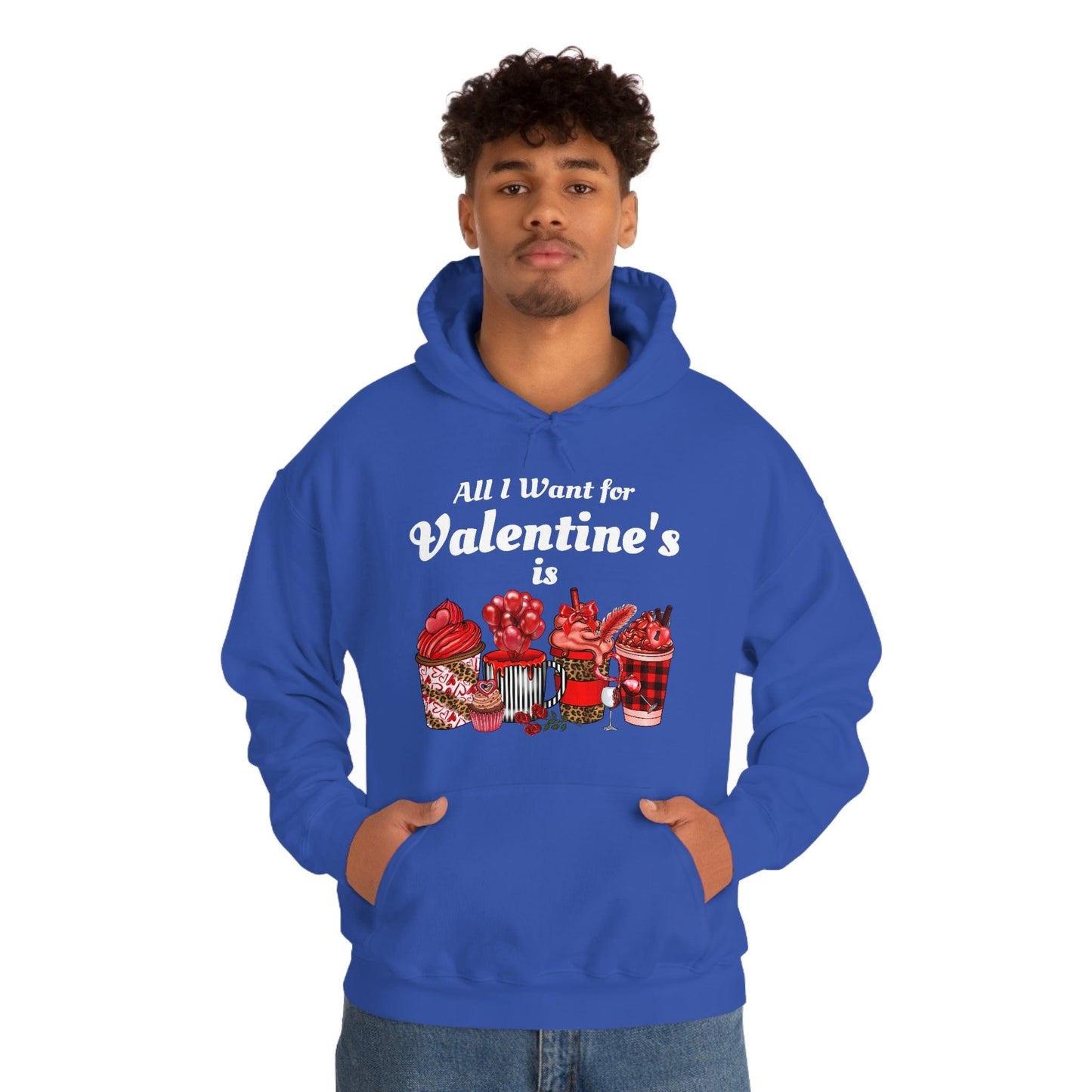 All I want for Valentine's is Coffee Hooded Sweatshirt