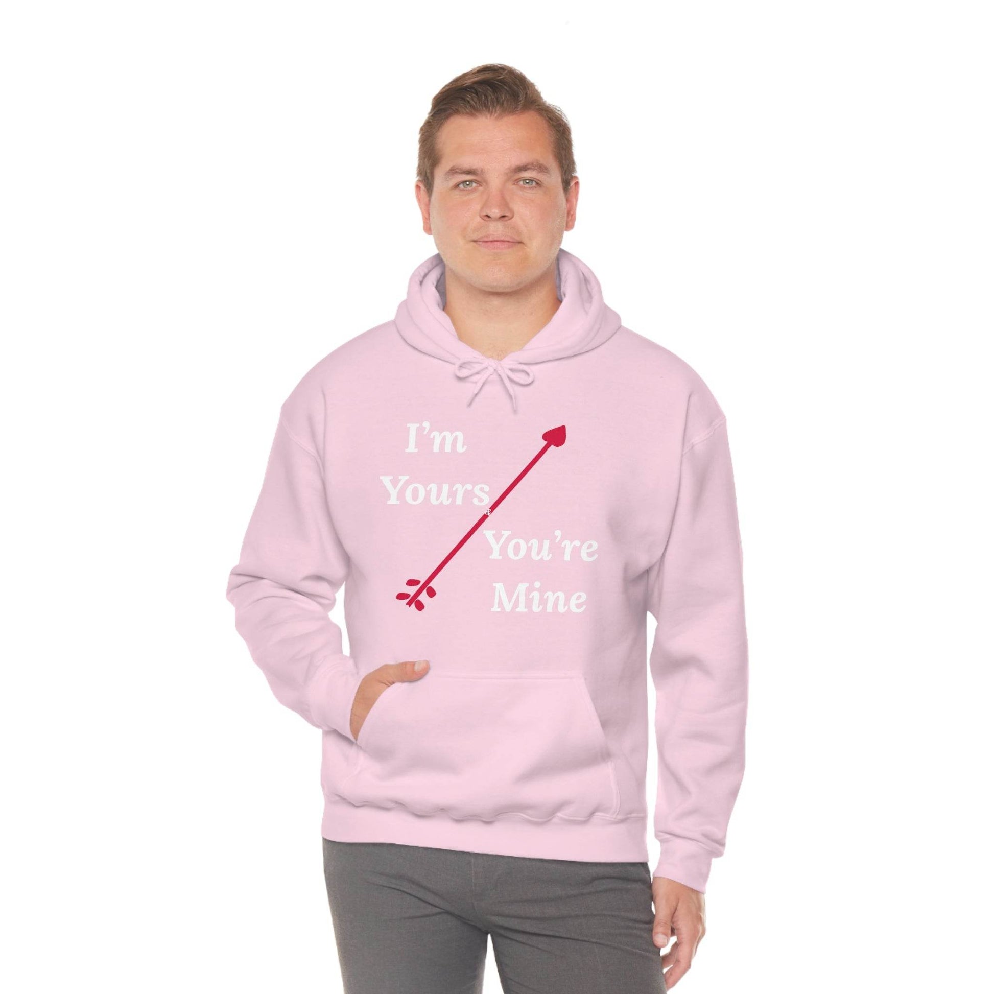 I'm Yours and You're Mine Hooded Sweatshirt - Giftsmojo