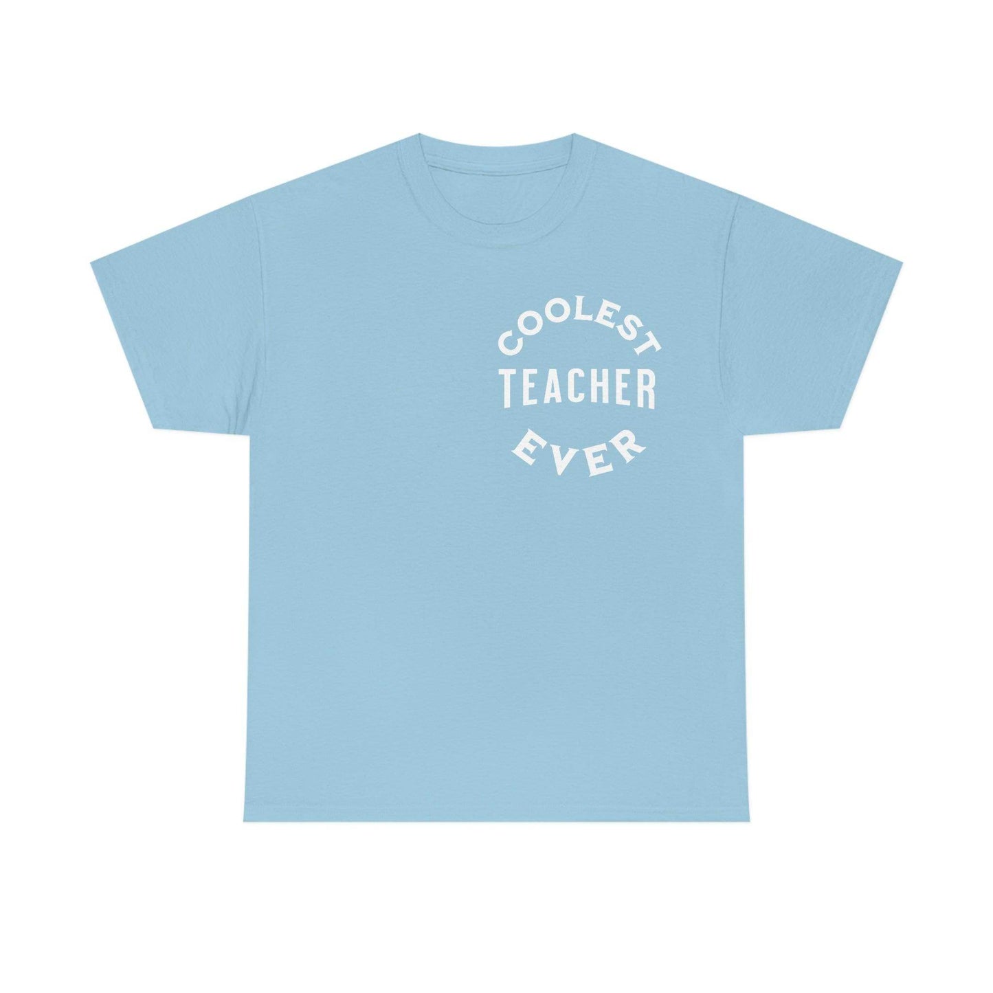 Coolest Teacher Ever Shirt - gift for teachers - teacher appreciation gift - Giftsmojo