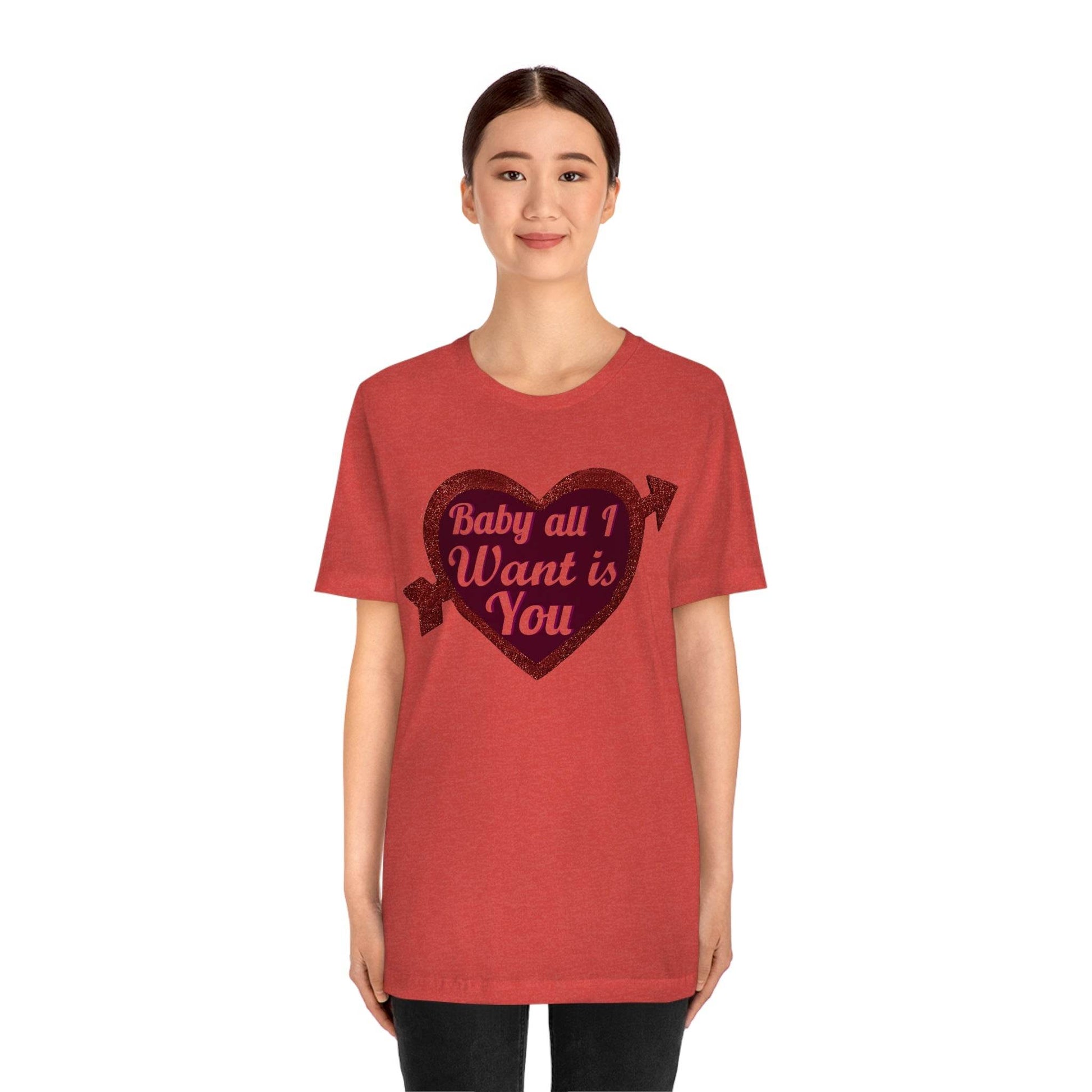 Baby all I want is You Tee - Giftsmojo