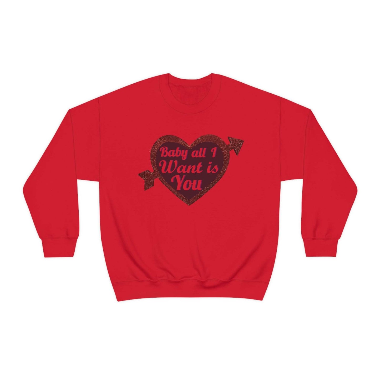 Baby all I want is You Sweatshirt - Giftsmojo