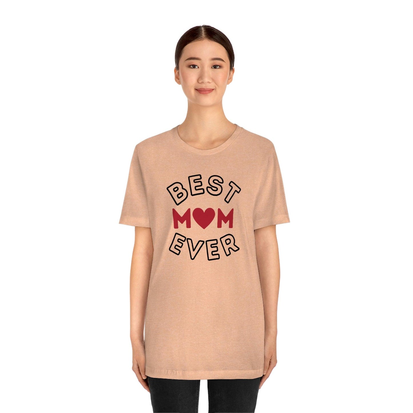 Best Mom Ever Shirt, Mothers day shirt, gift for mom, Mom birthday gift, Mothers day t shirts, Mothers shirts, Best mothers day gifta