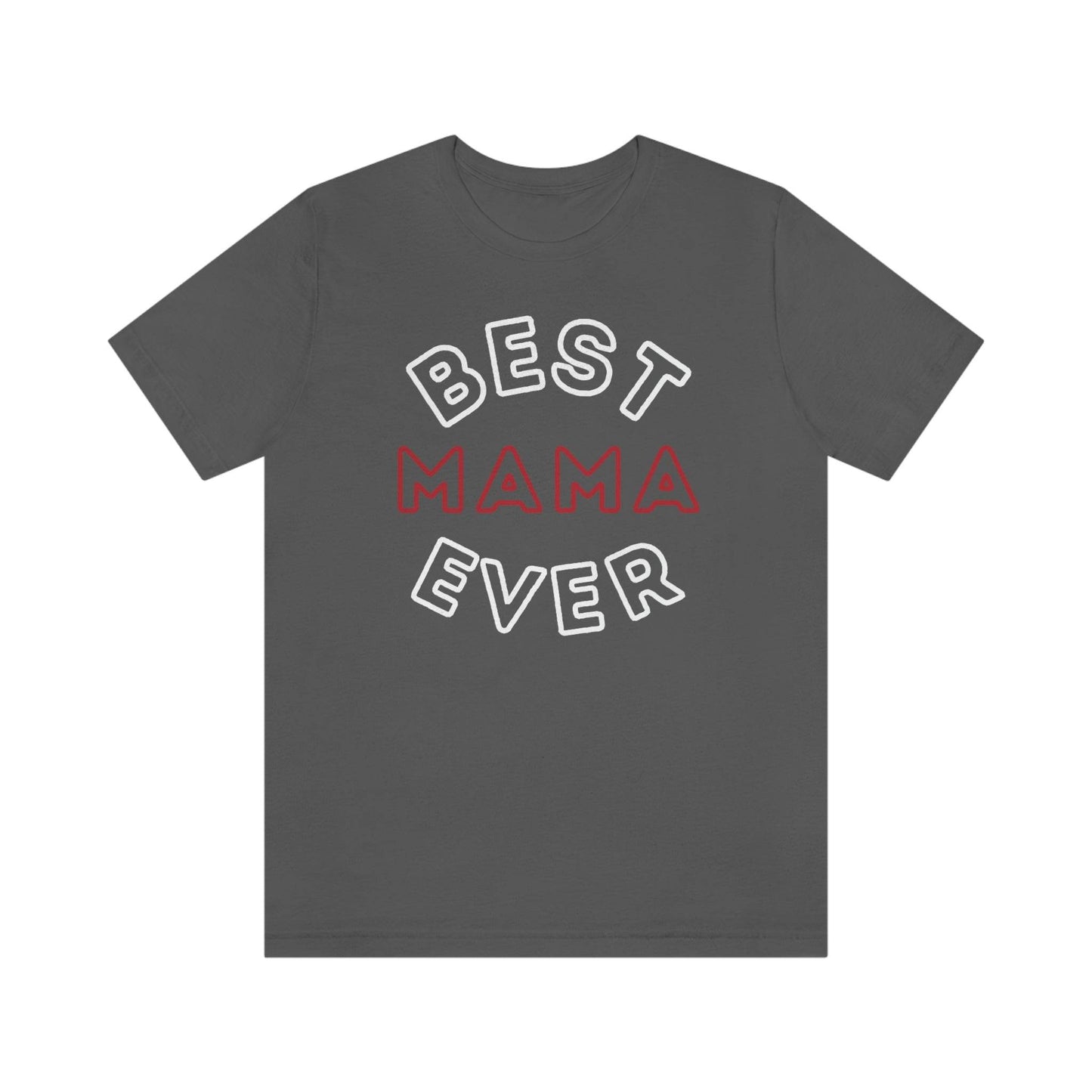 Best Mom Ever Shirt, Mothers day shirt, gift for mom, Mom birthday gift, Mothers day t shirts, Mothers shirts, Best mothers day gifta - Giftsmojo