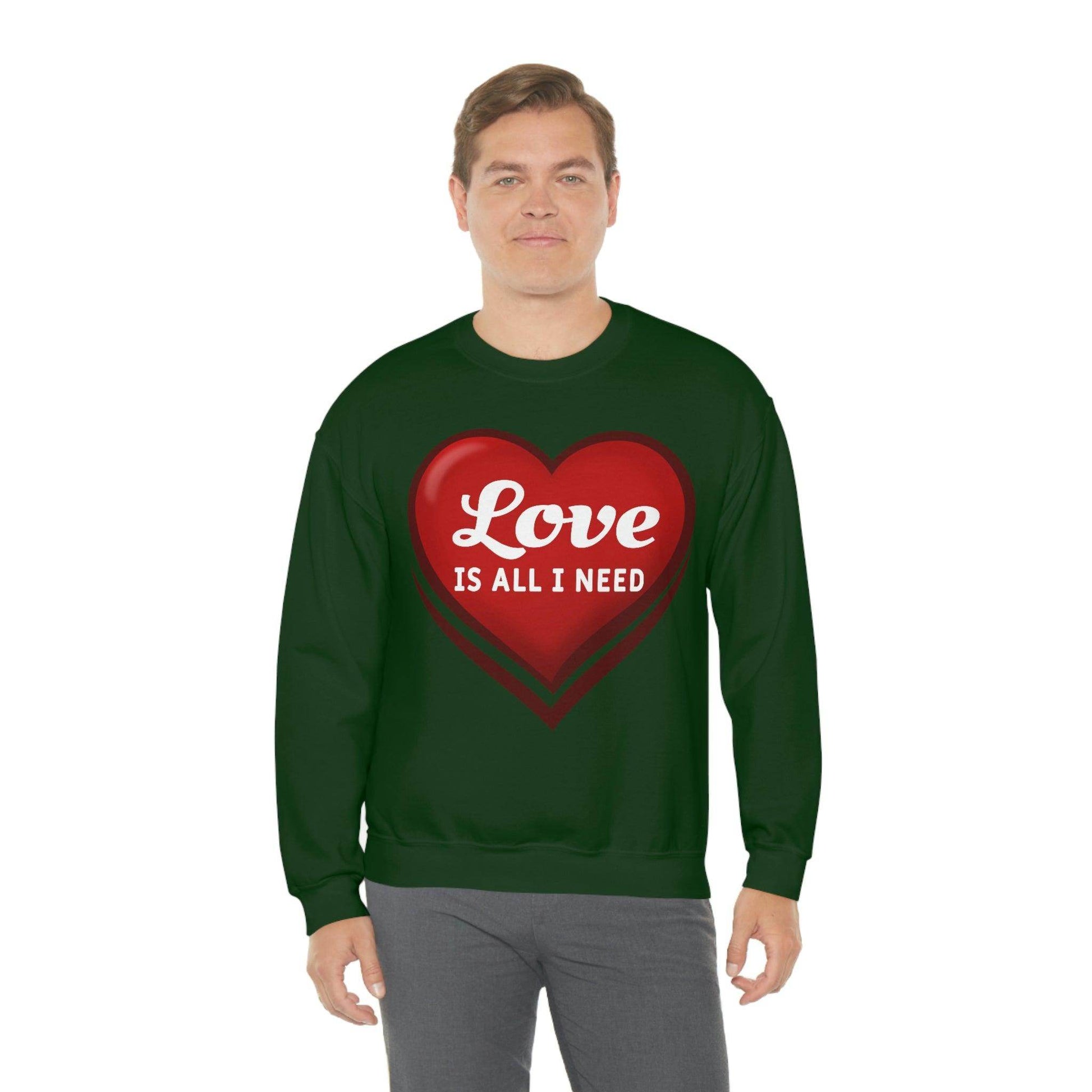 Love is all I need Sweatshirt, Valentine gift - Giftsmojo