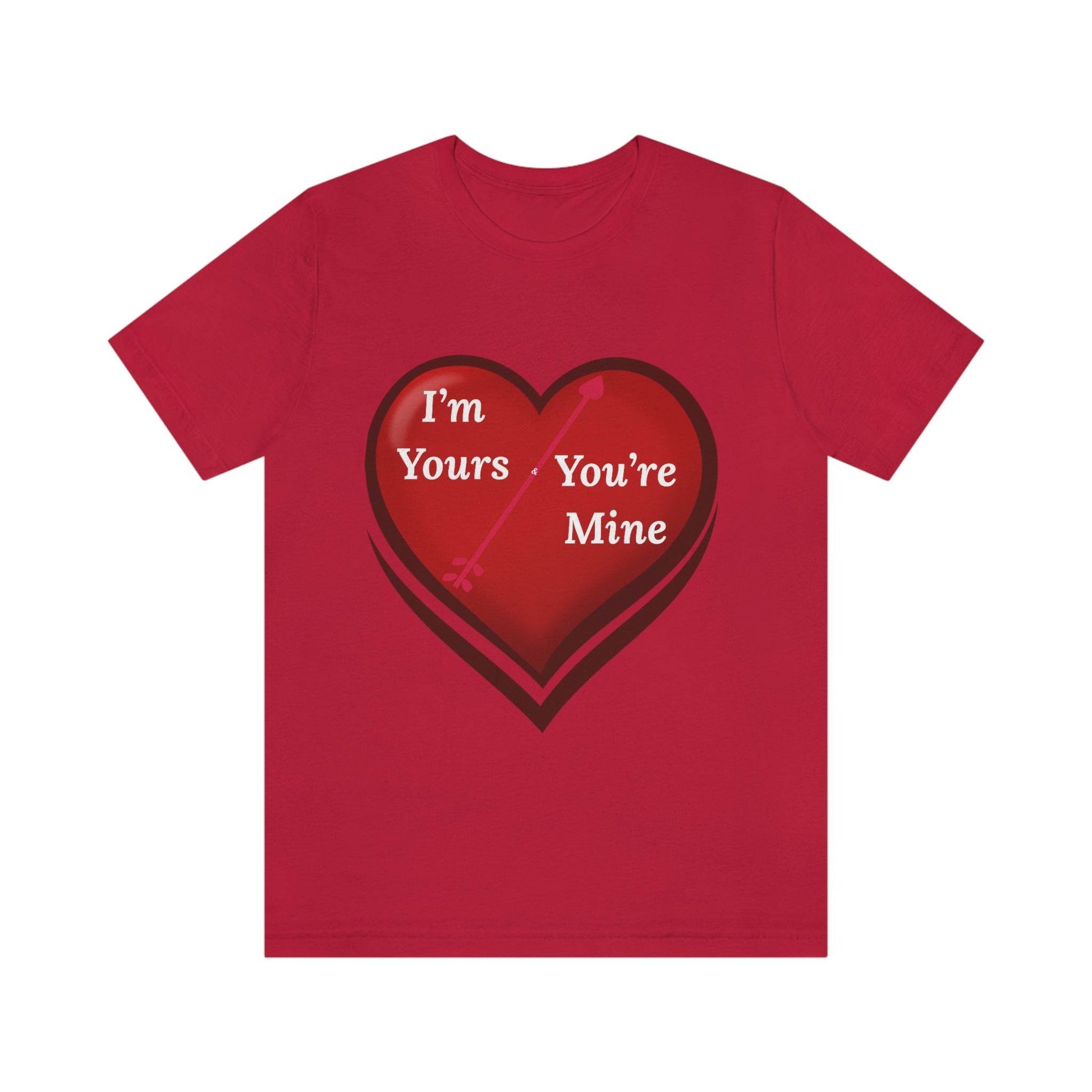 I'm Yours and You're Mine Heart Tee - Giftsmojo