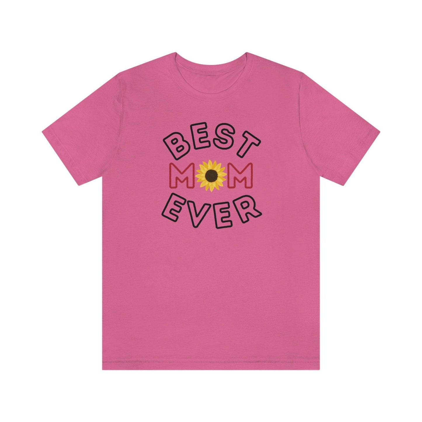 Best Mom Ever Shirt, Mothers day shirt, gift for mom, Mom birthday gift, Mothers day t shirts, Mothers shirts, Best mothers day gifta - Giftsmojo
