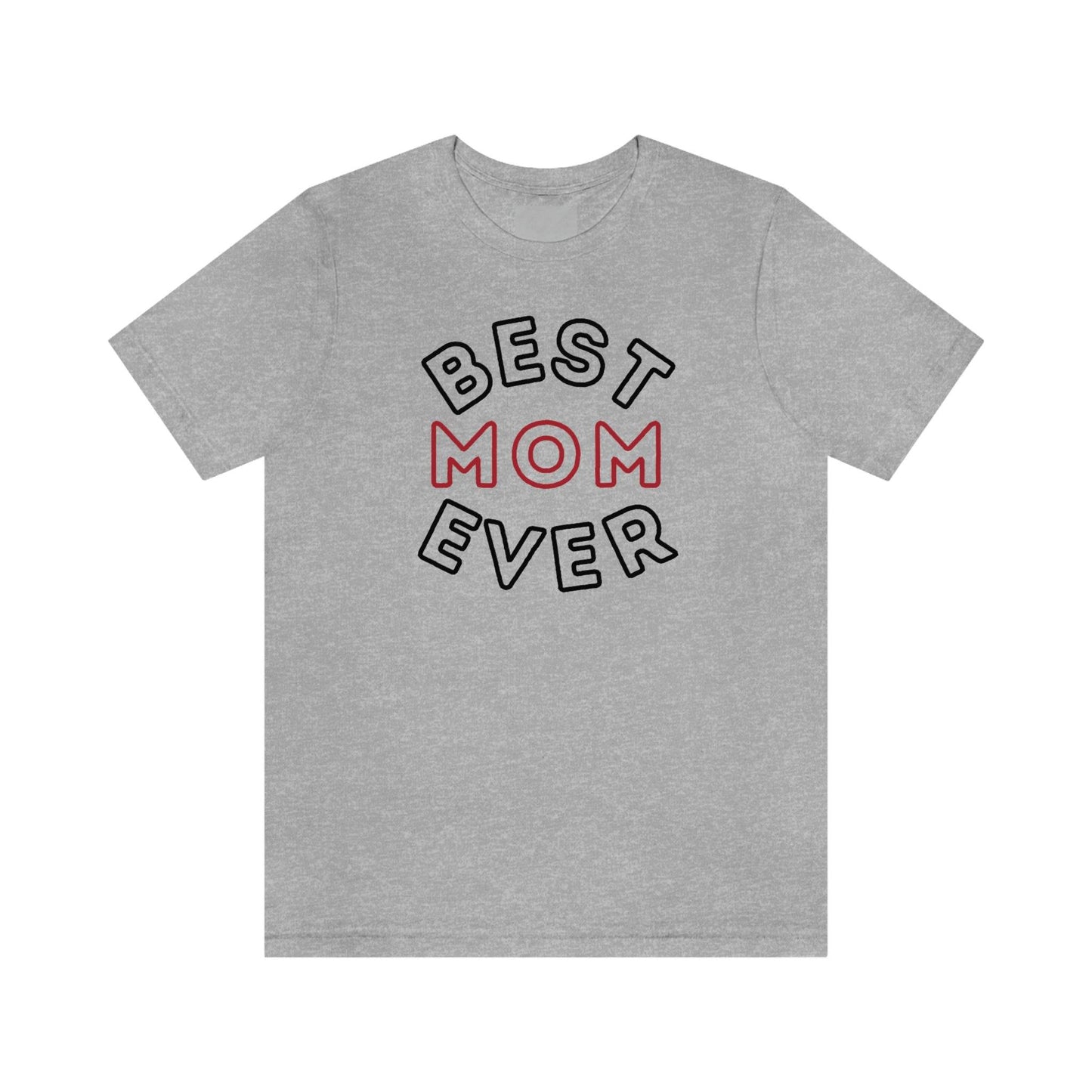 Best Mom Ever Shirt, Mothers day shirt, gift for mom, Mom birthday gift, Mothers day t shirts, Mothers shirts, Best mothers day gifta - Giftsmojo