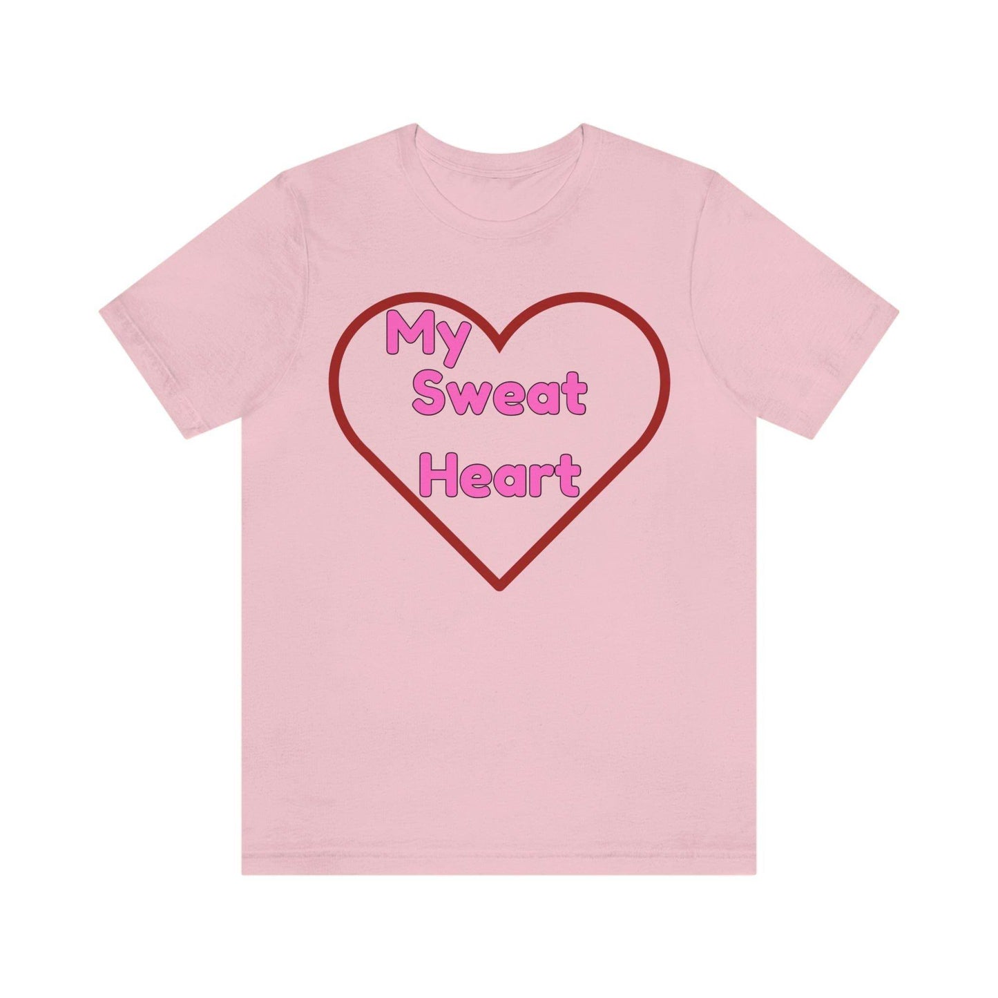 My Sweat Heart - Love shirt - Gift for wife - Gift for Husband - Gift for Girlfriend and Boyfriend - Giftsmojo