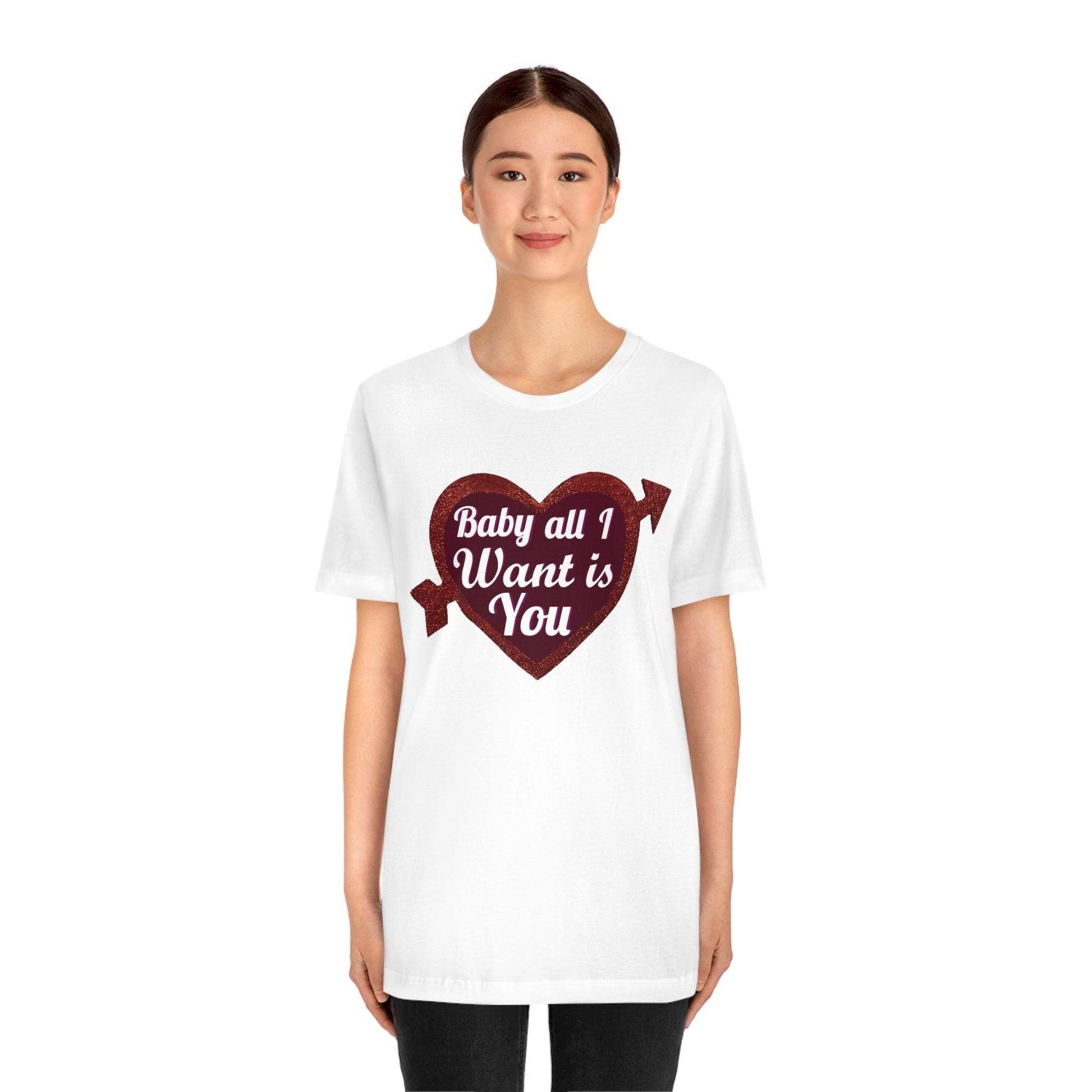 Baby all I want is You Tee - Giftsmojo