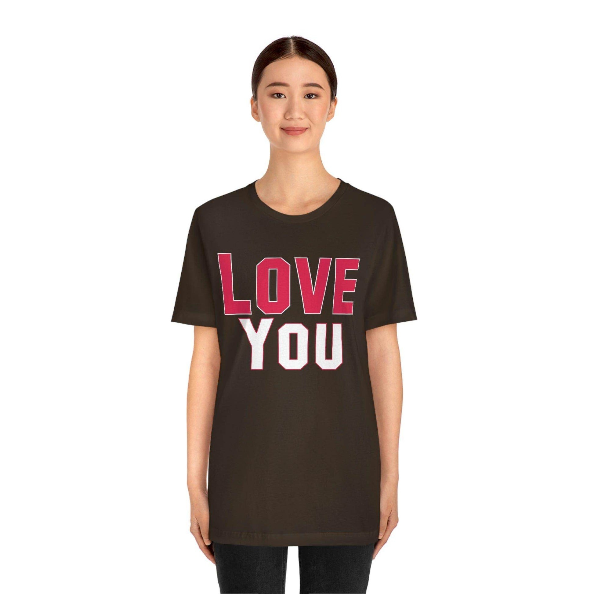 Love you T-shirt - Giftsmojo