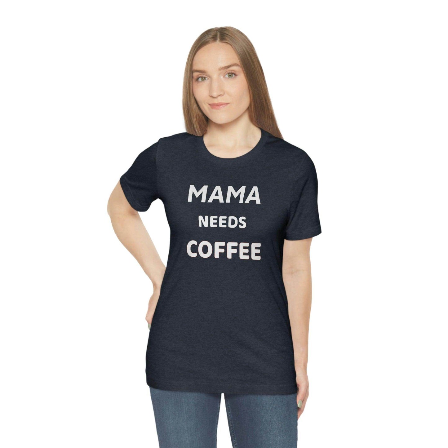 Mama needs Coffee - coffee lover shirt, funny coffee shirt - funny shirt - Giftsmojo