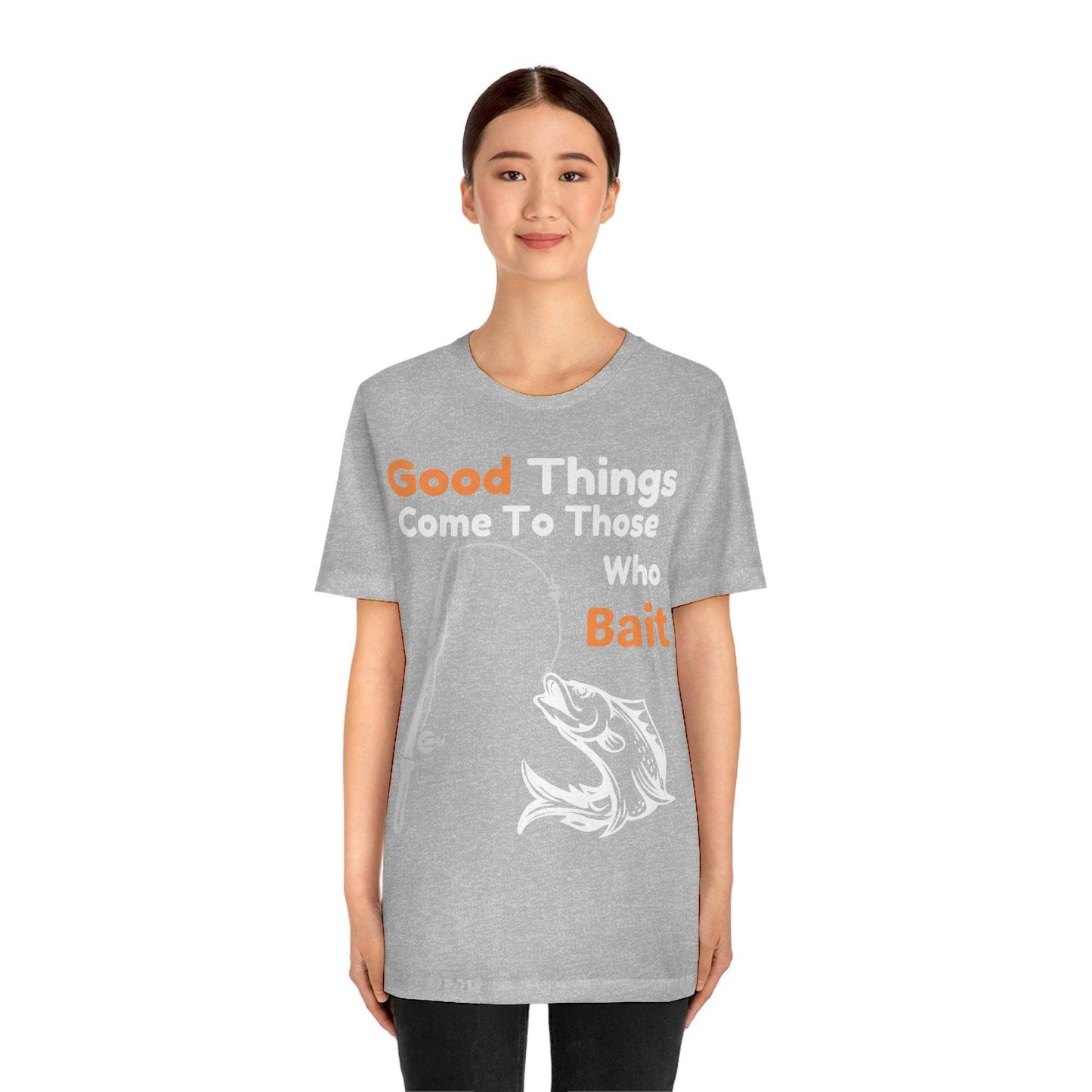 Good things come to those who bait - Cool mens fishing shirt - Giftsmojo
