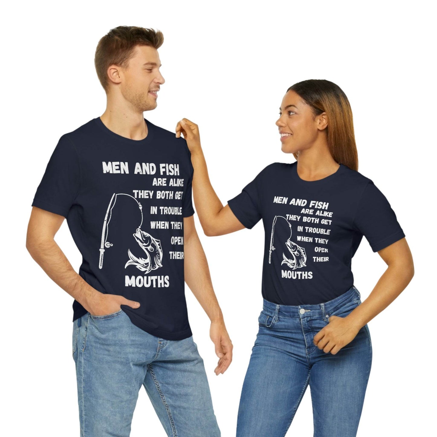 Men and Fish are Alike - Funny fishing shirt - Giftsmojo