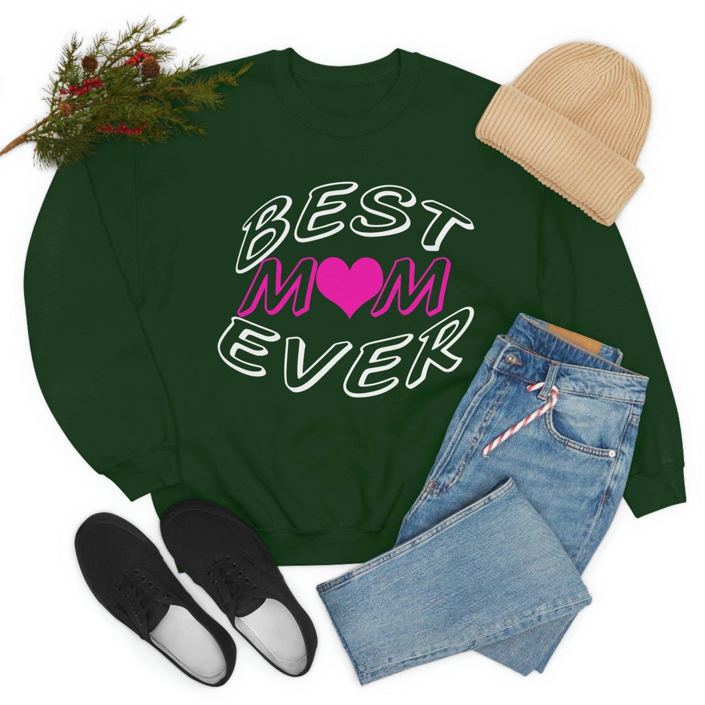 Best Mom Ever Sweatshirt - Giftsmojo
