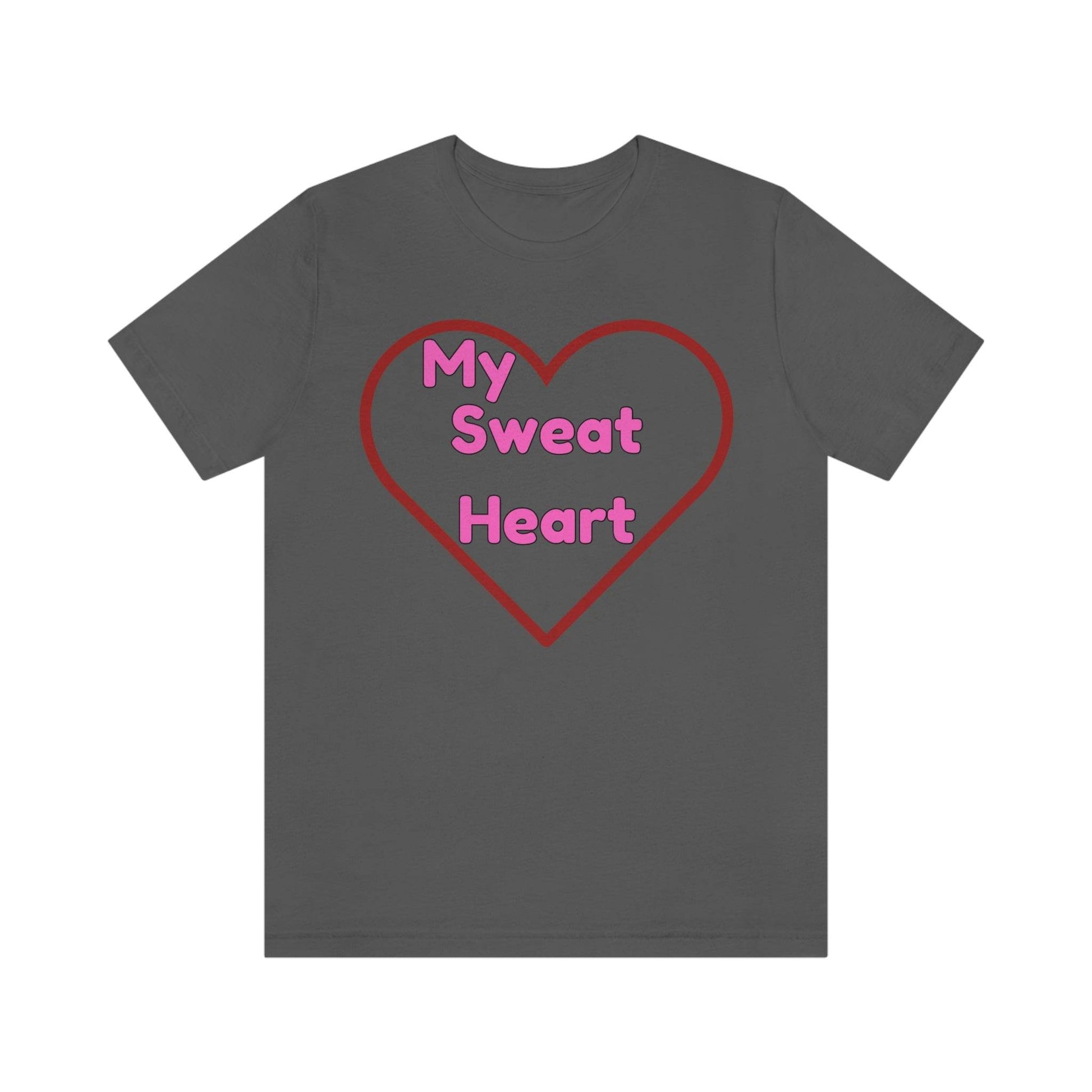 My Sweat Heart - Love shirt - Gift for wife - Gift for Husband - Gift for Girlfriend and Boyfriend - Giftsmojo