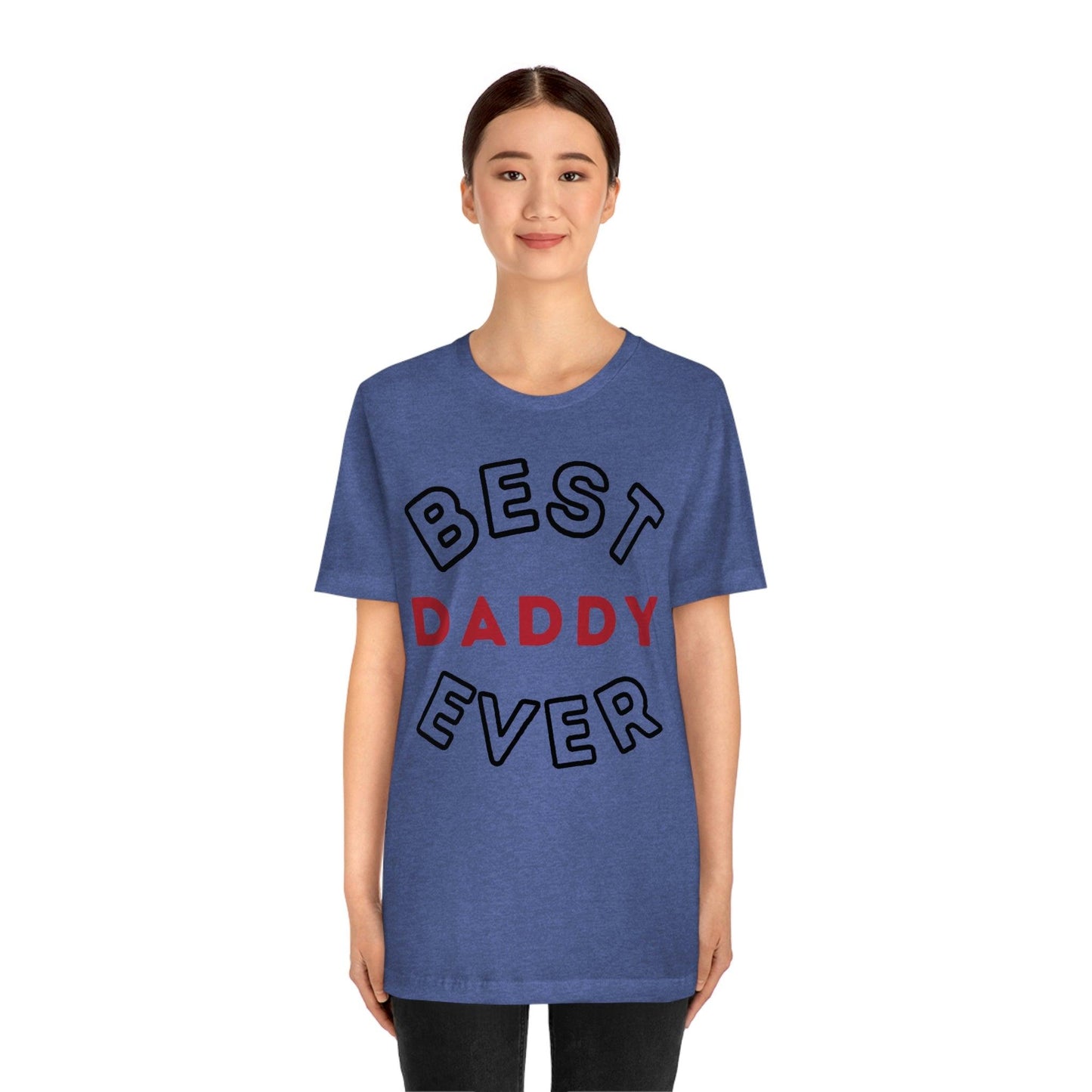 Dad Gift - Best Dad Gift - Best Daddy Ever Shirt -Dad Shirt - Funny Fathers Gift - Husband Gift - Funny Dad Tshirt - Dad Birthday Gift - Giftsmojo