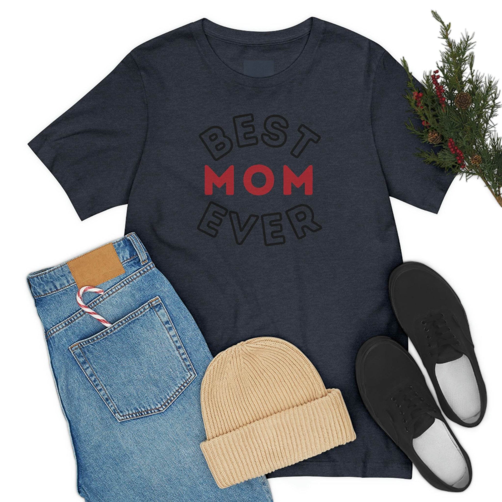 Best Mom Ever Shirt, Mothers day shirt, gift for mom, Mom birthday gift, Mothers day t shirts, Mothers shirts, Best mothers day gifta - Giftsmojo