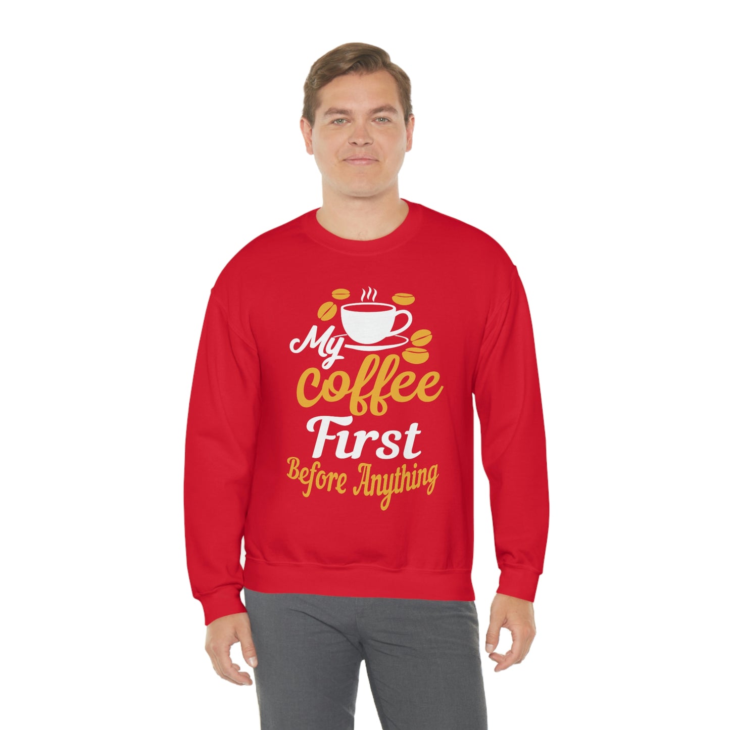 My Coffee First before anything Sweatshirt