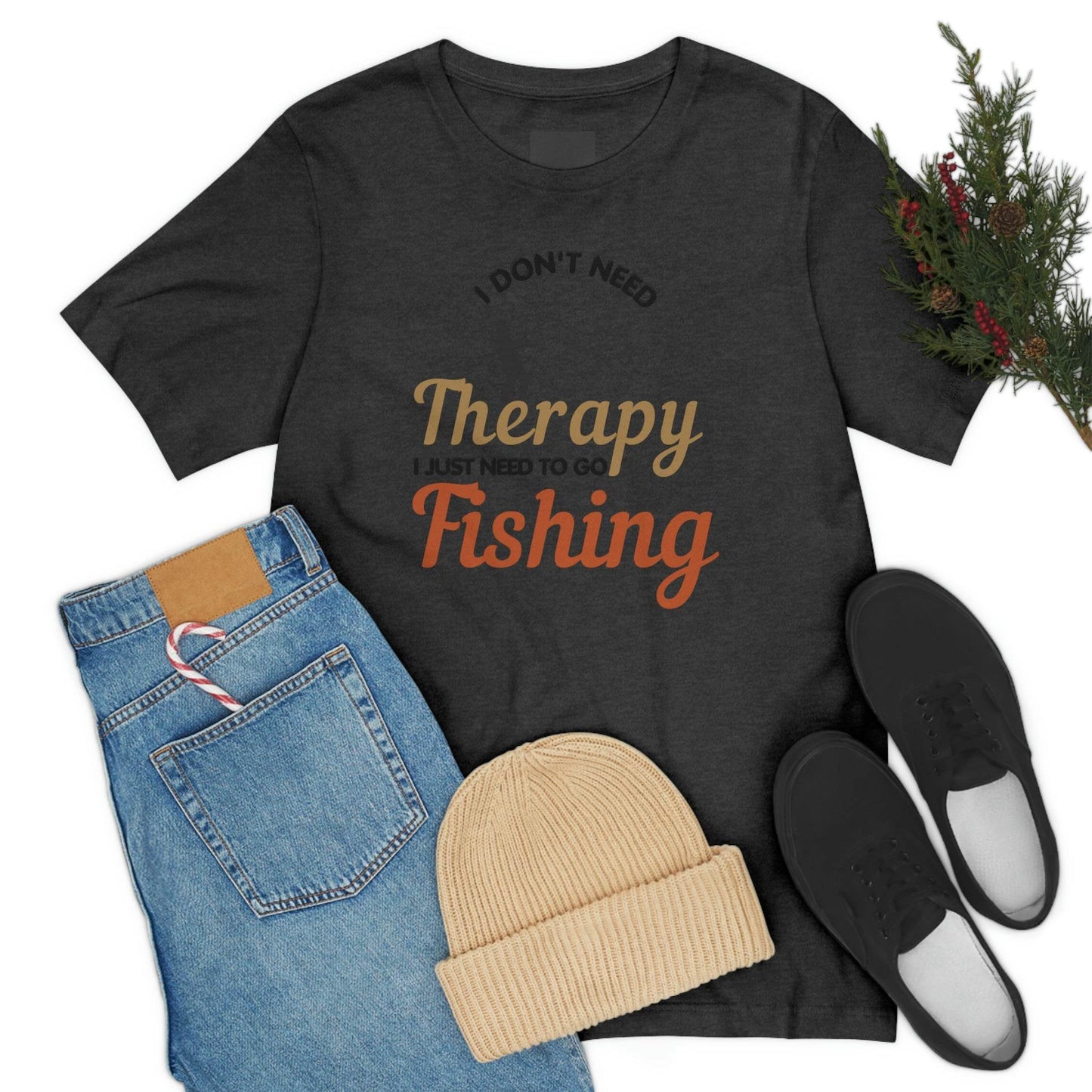 I don't need therapy I just need to go Fishing shirt, fishing shirt, dad shirt, father's day shirt, gift for Dad - Giftsmojo