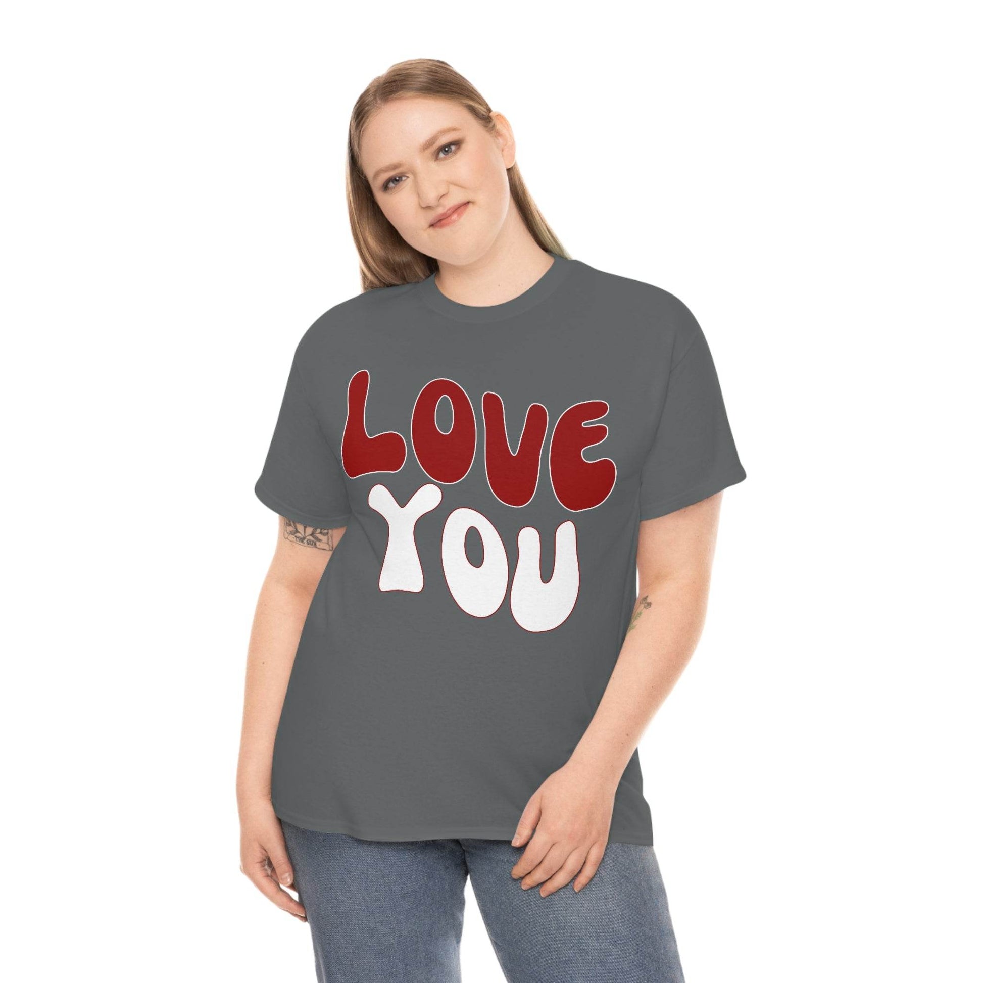 Love You Tee - Giftsmojo