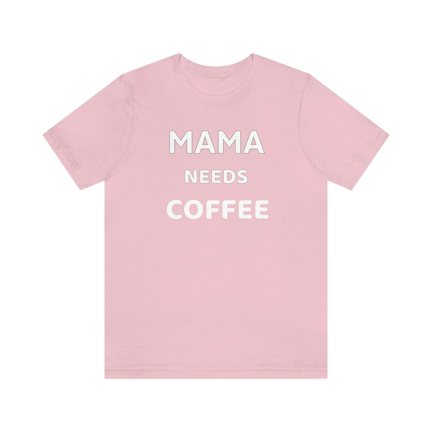 Mama needs Coffee - coffee lover shirt, funny coffee shirt - funny shirt - Giftsmojo