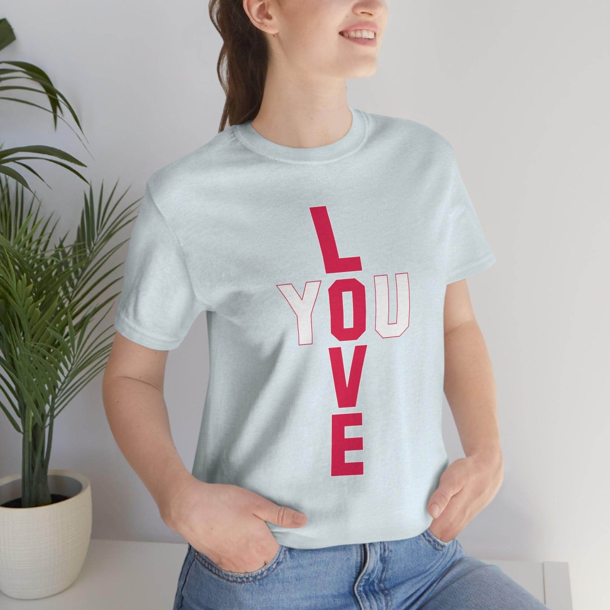 T-shape Love you Tee - Giftsmojo