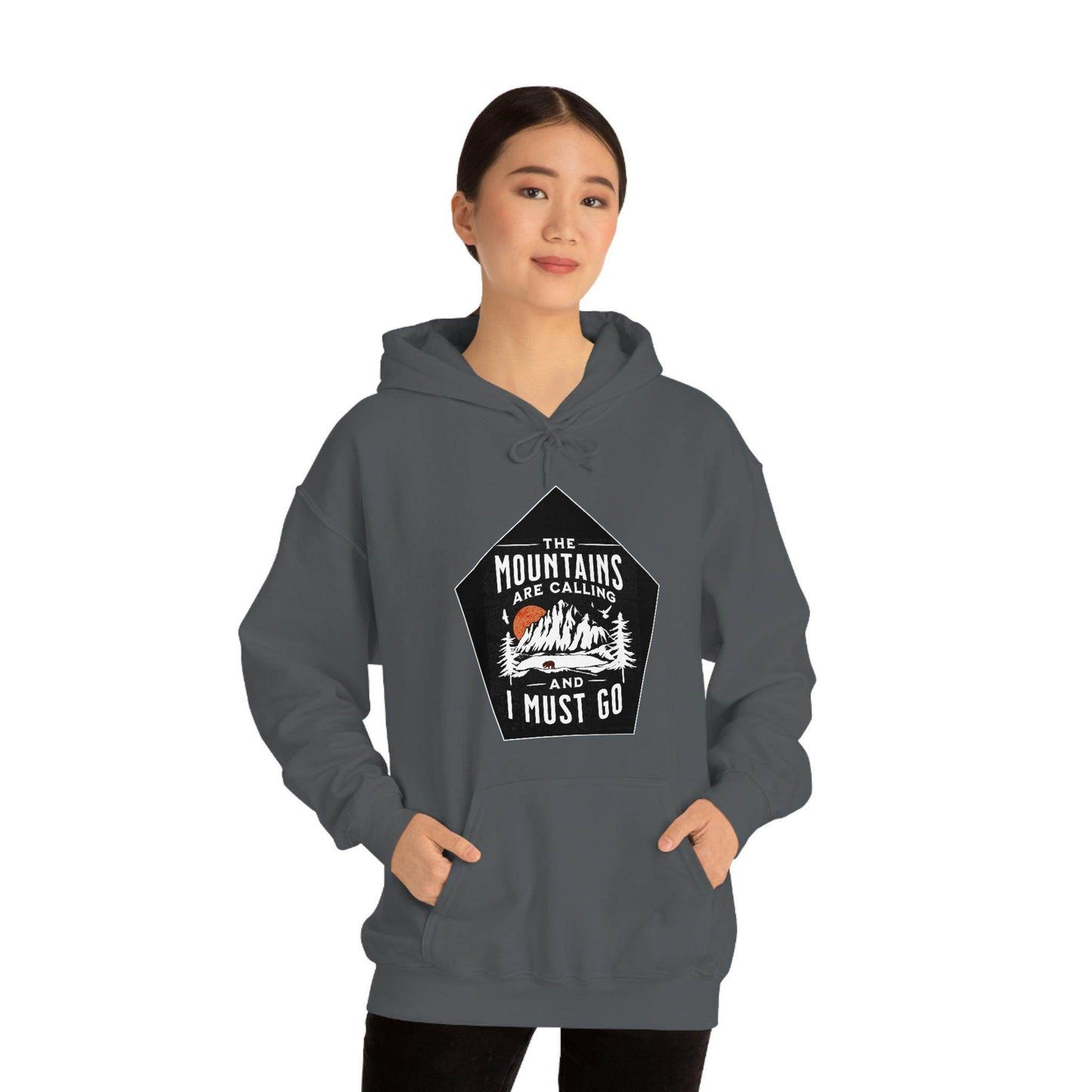 The Mountains are Calling and I Must Go, Hooded Sweatshirt - Giftsmojo