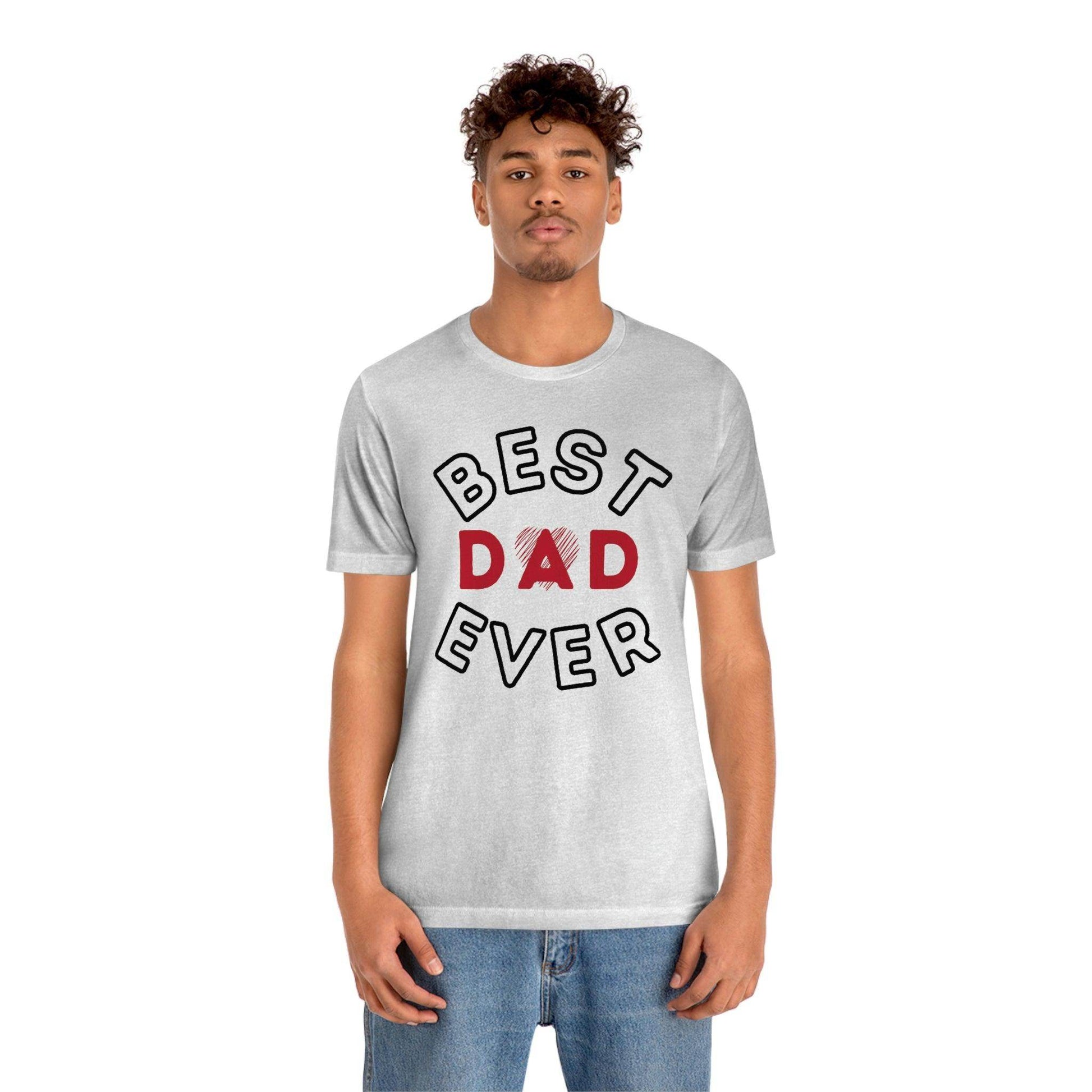 Dad Gift - Best Dad Gift - Best Dad Ever Shirt -Dad Shirt - Funny Fathers Gift - Husband Gift - Funny Dad Tshirt - Dad Birthday Gift - Giftsmojo