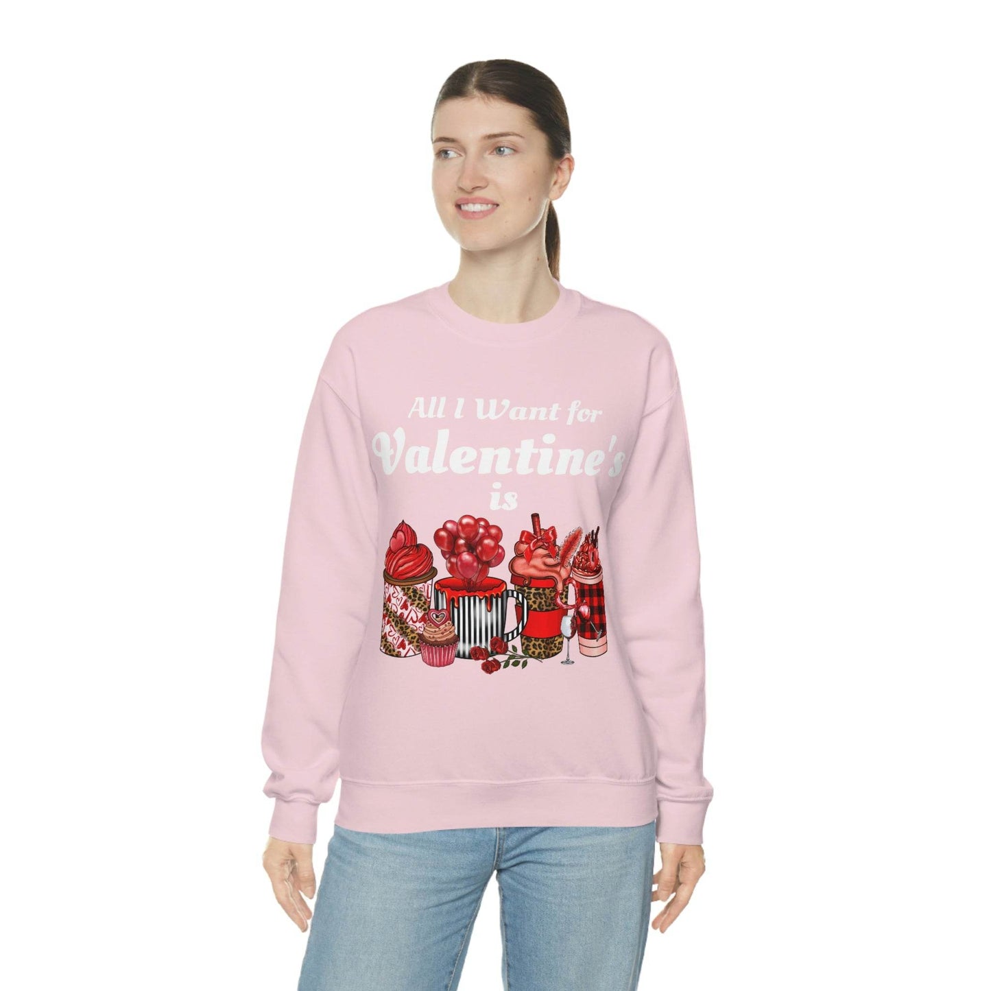 All I want for Valentines is Coffee Sweatshirt - Giftsmojo