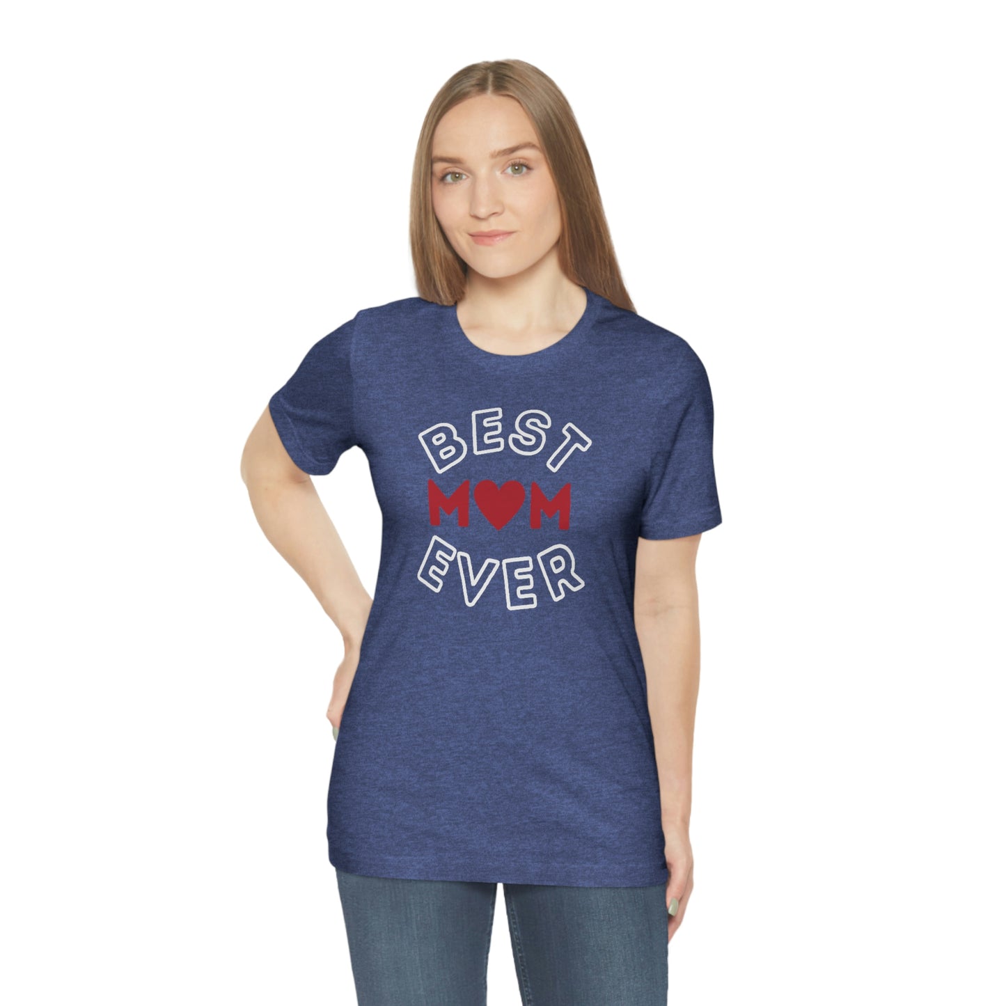 Best Mom Ever Shirt, Mothers day shirt, gift for mom, Mom birthday gift, Mothers day t shirts, Mothers shirts, Best mothers day gifta