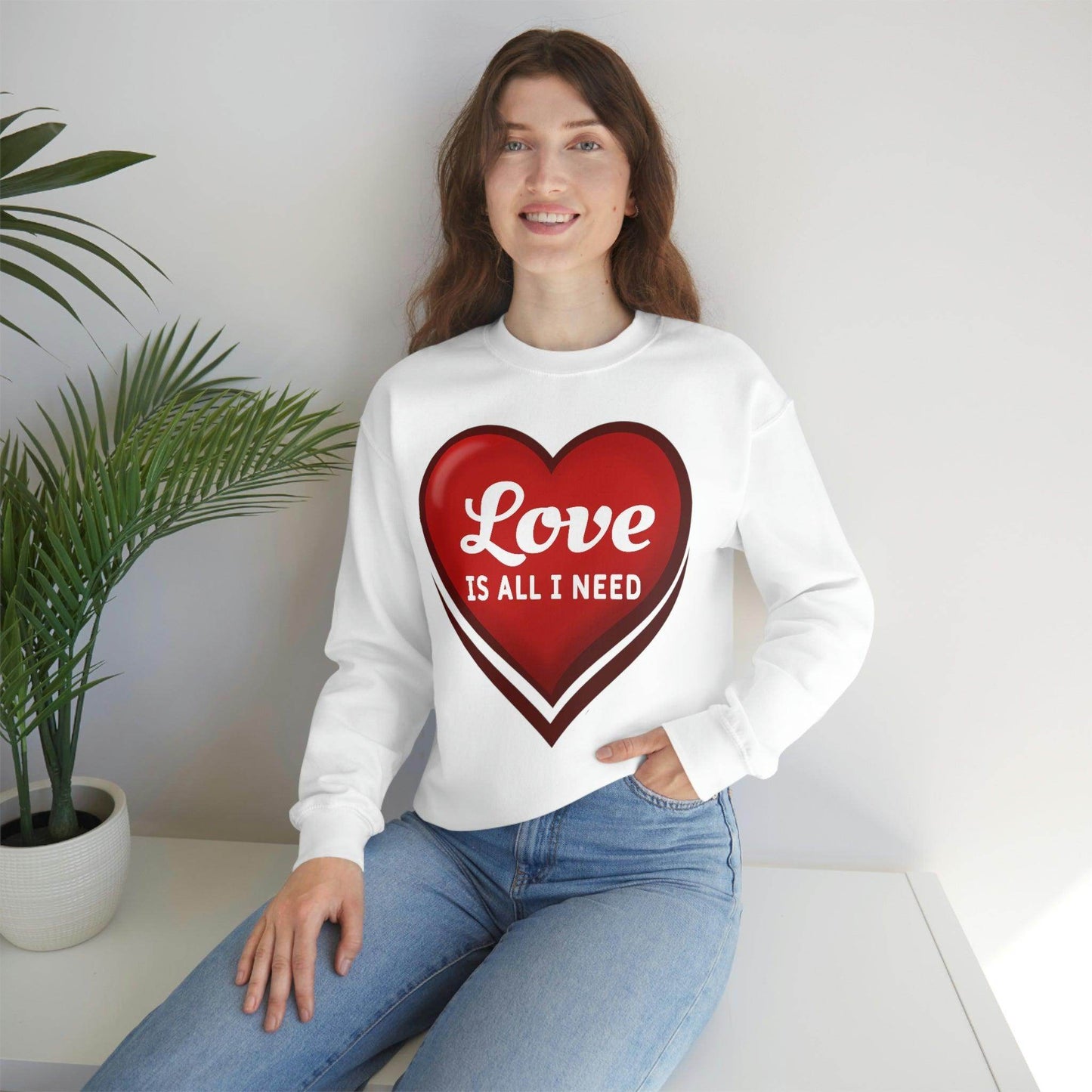 Love is all I need Sweatshirt, Valentine gift - Giftsmojo