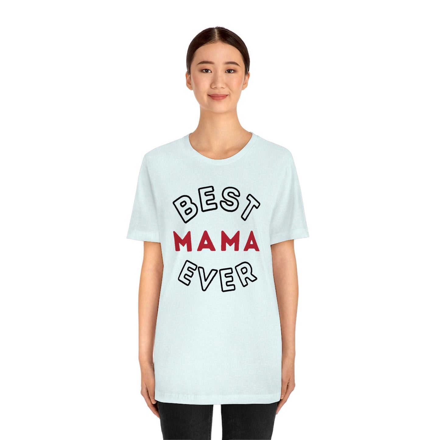Best Mom Ever Shirt, Mothers day shirt, gift for mom, Mom birthday gift, Mothers day t shirts, Mothers shirts, Best mothers day gifta - Giftsmojo