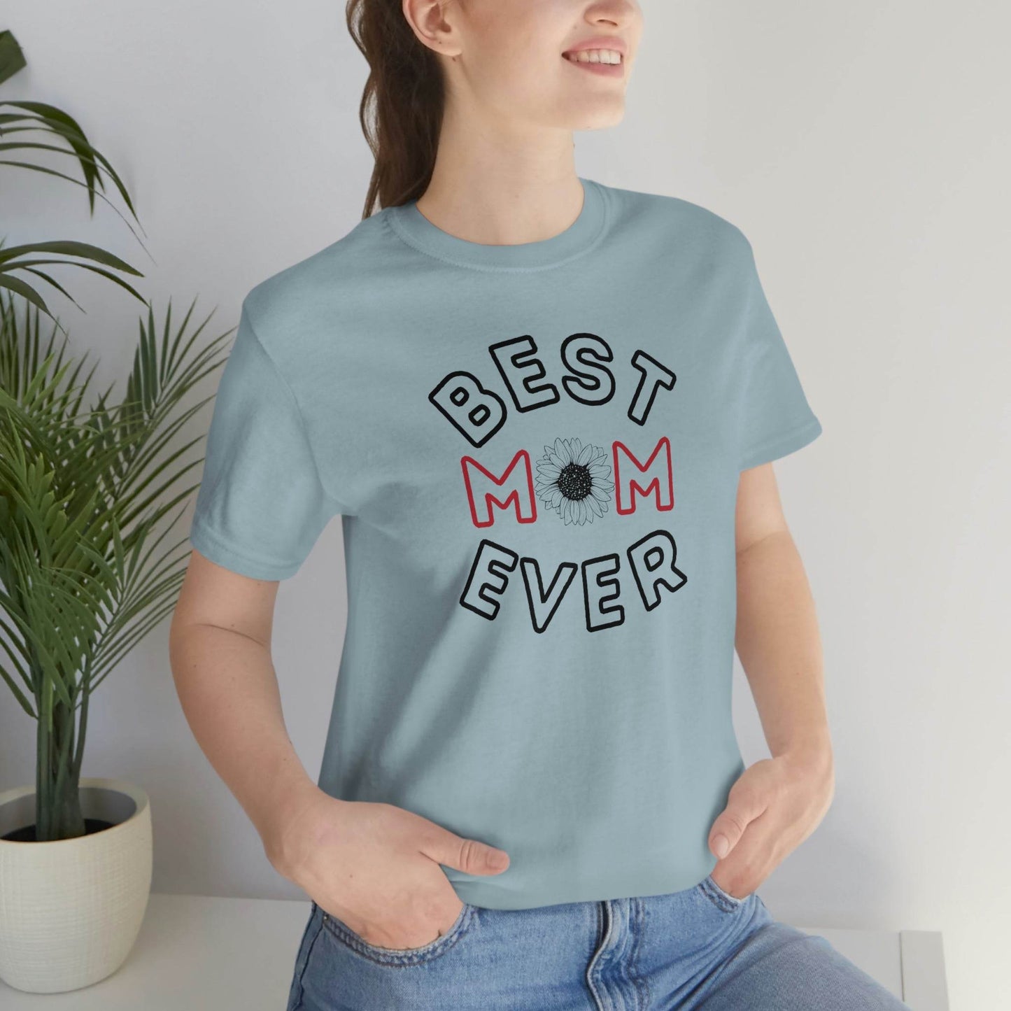 Best Mom Ever Shirt, Mothers day shirt, gift for mom, Mom birthday gift, Mothers day t shirts, Mothers shirts, Best mothers day gifta - Giftsmojo
