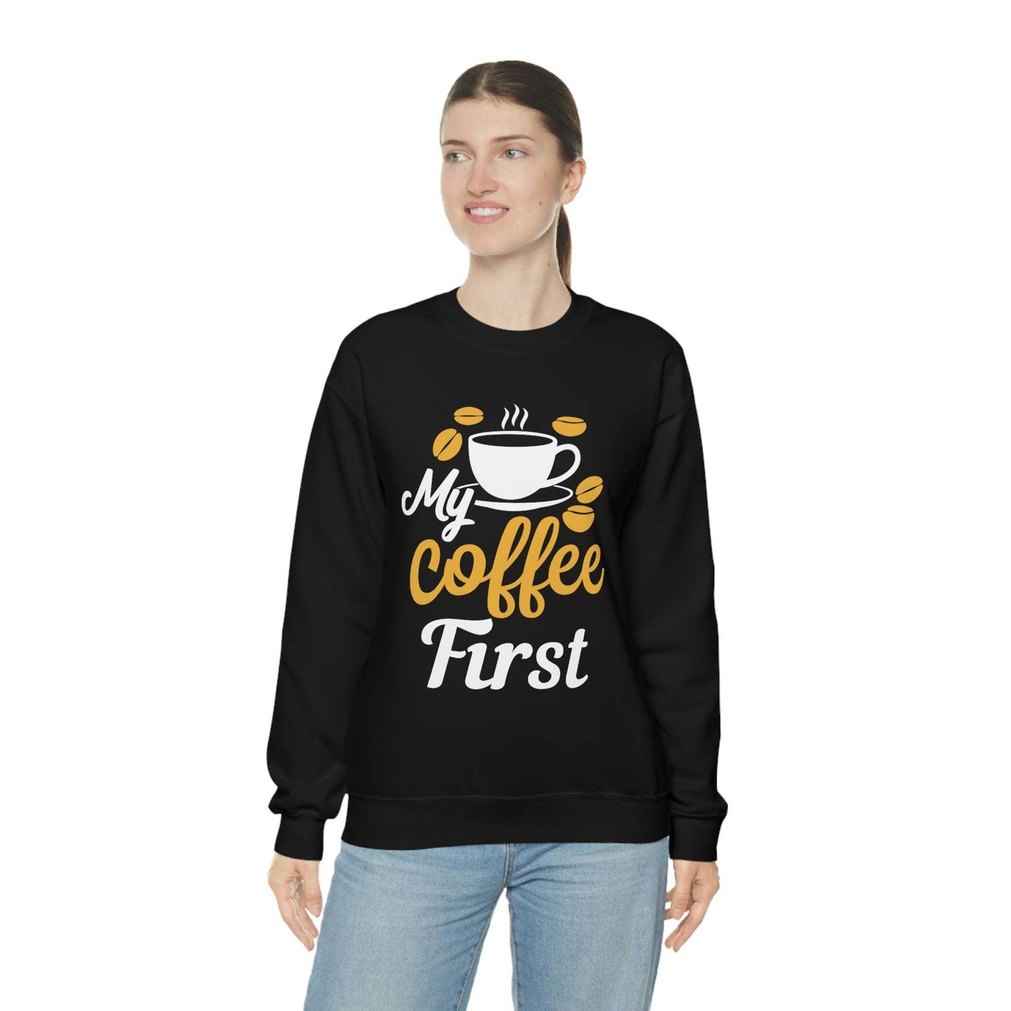 My Coffee First Sweatshirt - Giftsmojo
