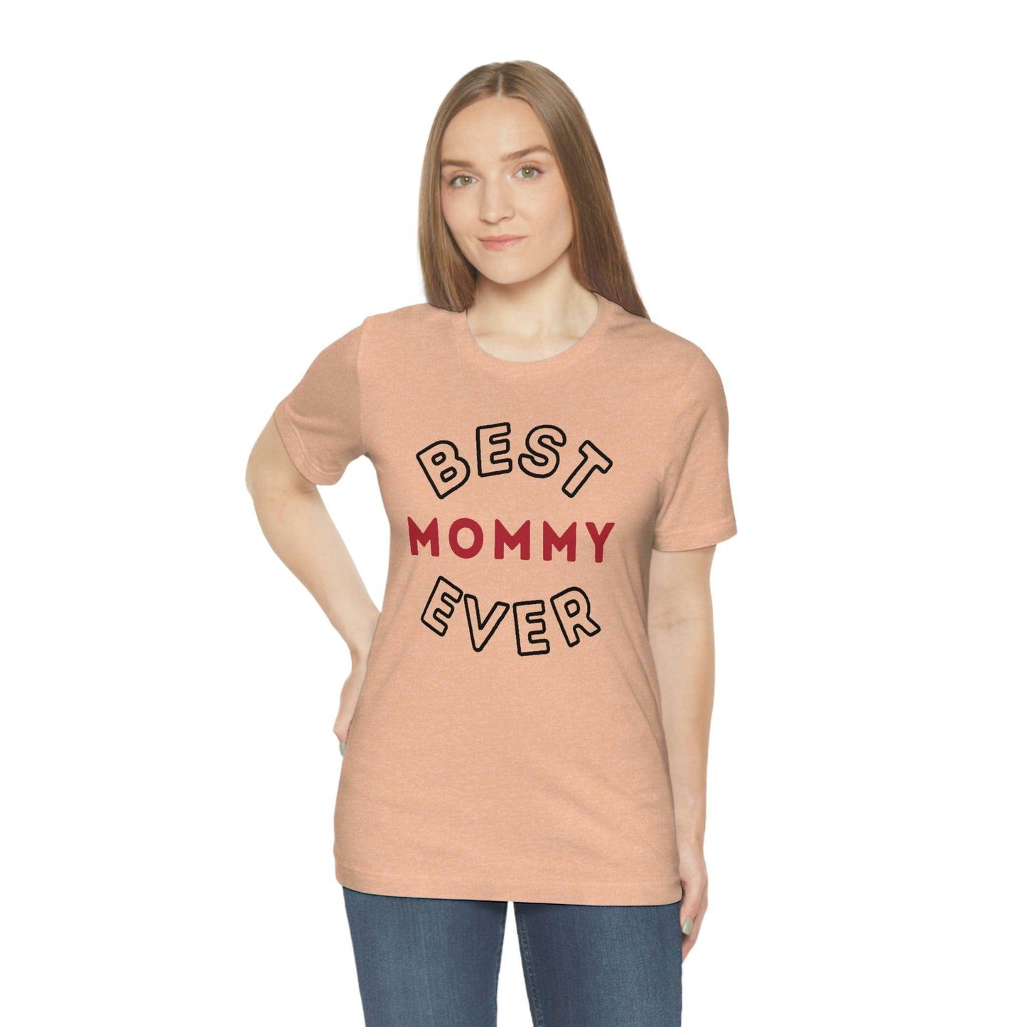 Best Mom Ever Shirt, Mothers day shirt, gift for mom, Mom birthday gift, Mothers day t shirts, Mothers shirts, Best mothers day gifta - Giftsmojo