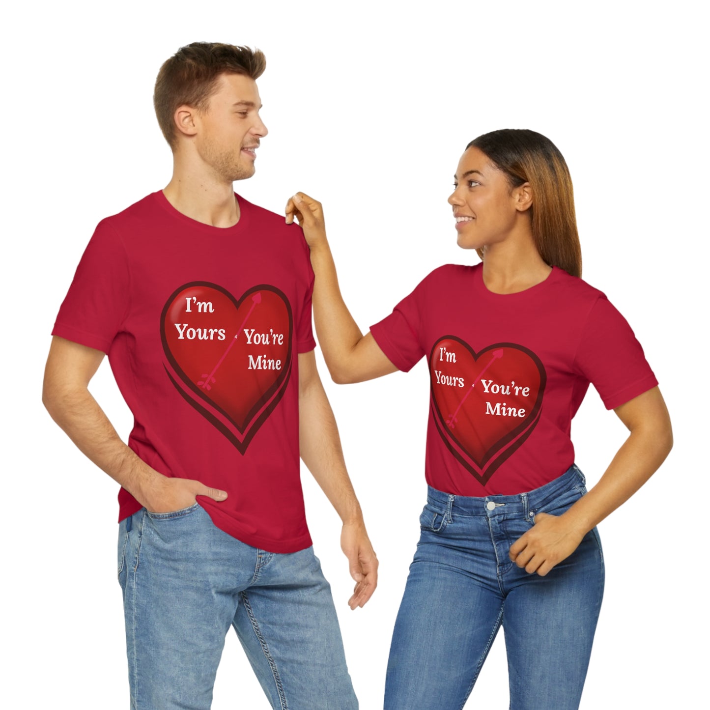 I'm Yours and You're Mine Heart Tee