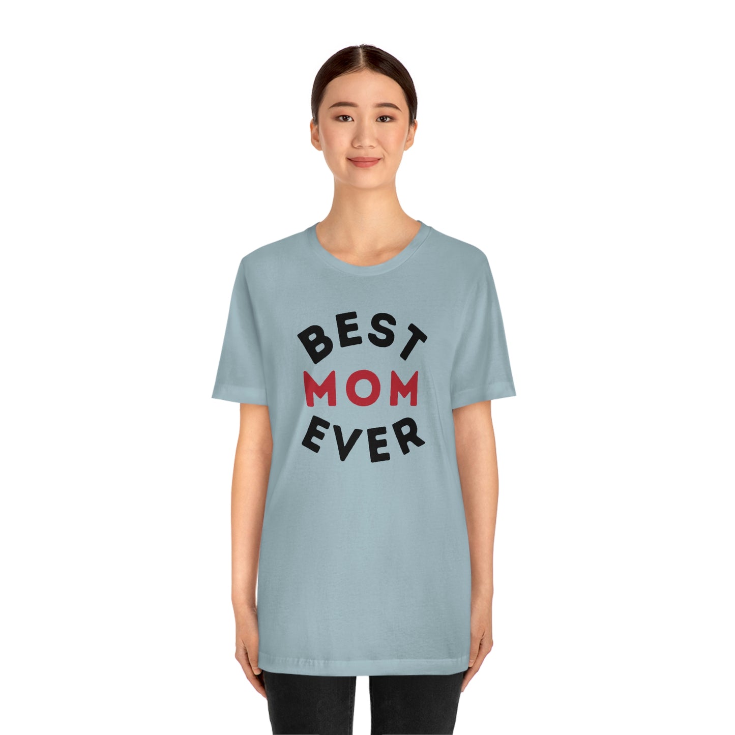Best Mom Ever Shirt, Mothers day shirt, gift for mom, Mom birthday gift, Mothers day t shirts, Mothers shirts, Best mothers day gifta