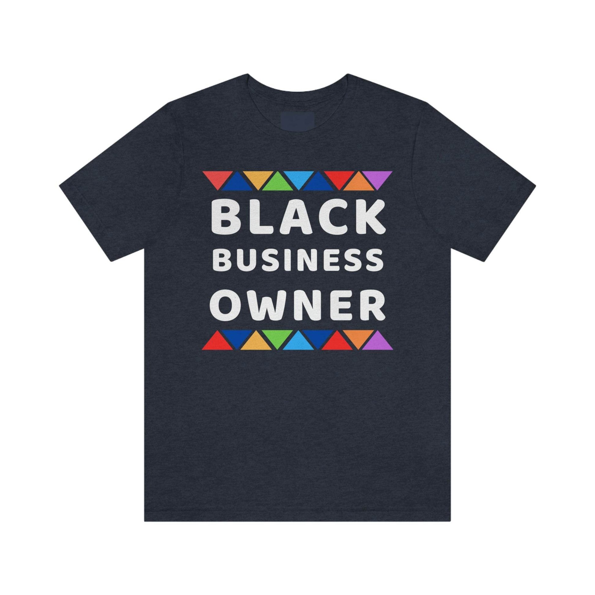 Black Business Owner shirt - Black entrepreneur shirt small business owner business owner gift CEO shirt, black owned shop - Giftsmojo