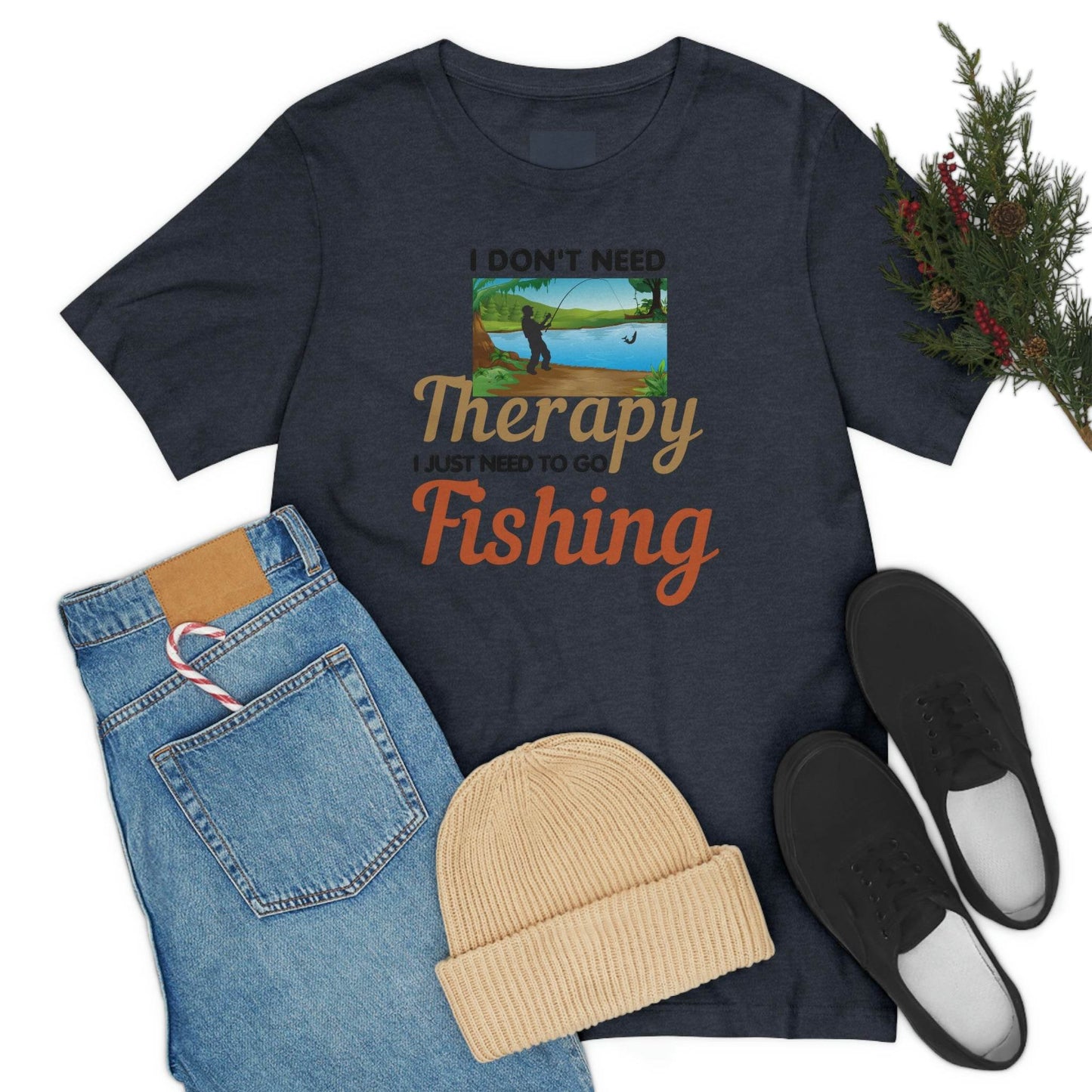 Fishing T-shirt dad shirt dad gift outdoor lover gift - fishing gift nature lover shirt I don't need therapy I just need to go Fishing shirt - Giftsmojo
