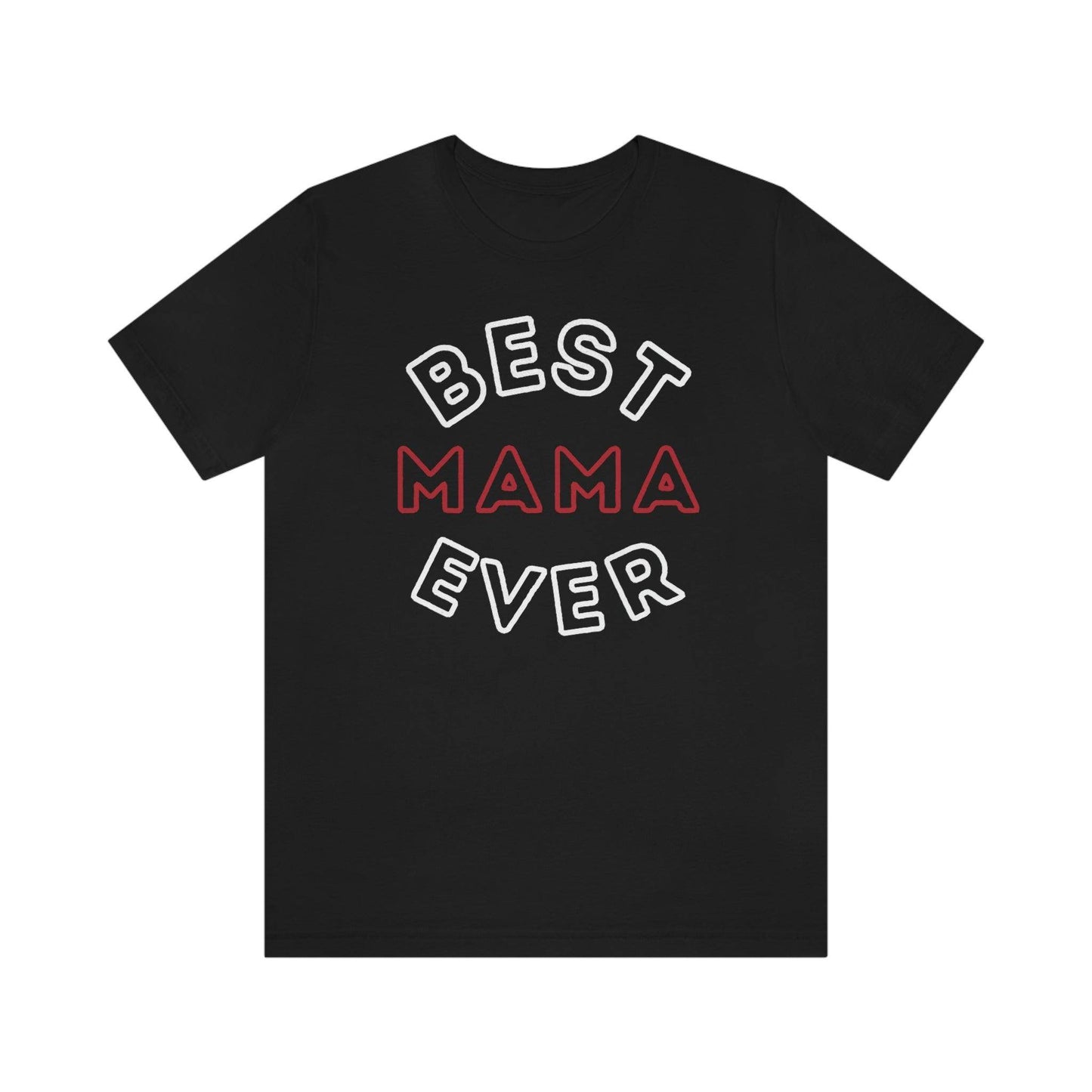 Best Mom Ever Shirt, Mothers day shirt, gift for mom, Mom birthday gift, Mothers day t shirts, Mothers shirts, Best mothers day gifta - Giftsmojo