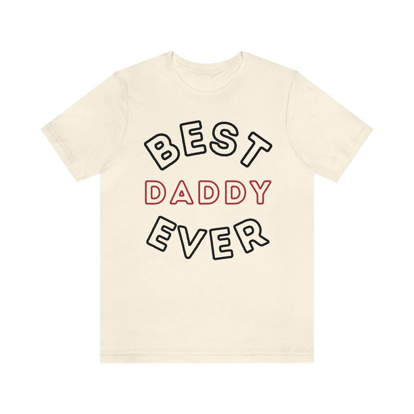 Dad Gift - Best Dad Gift - Best Daddy Ever Shirt -Dad Shirt - Funny Fathers Gift - Husband Gift - Funny Dad Tshirt - Dad Birthday Gift - Giftsmojo