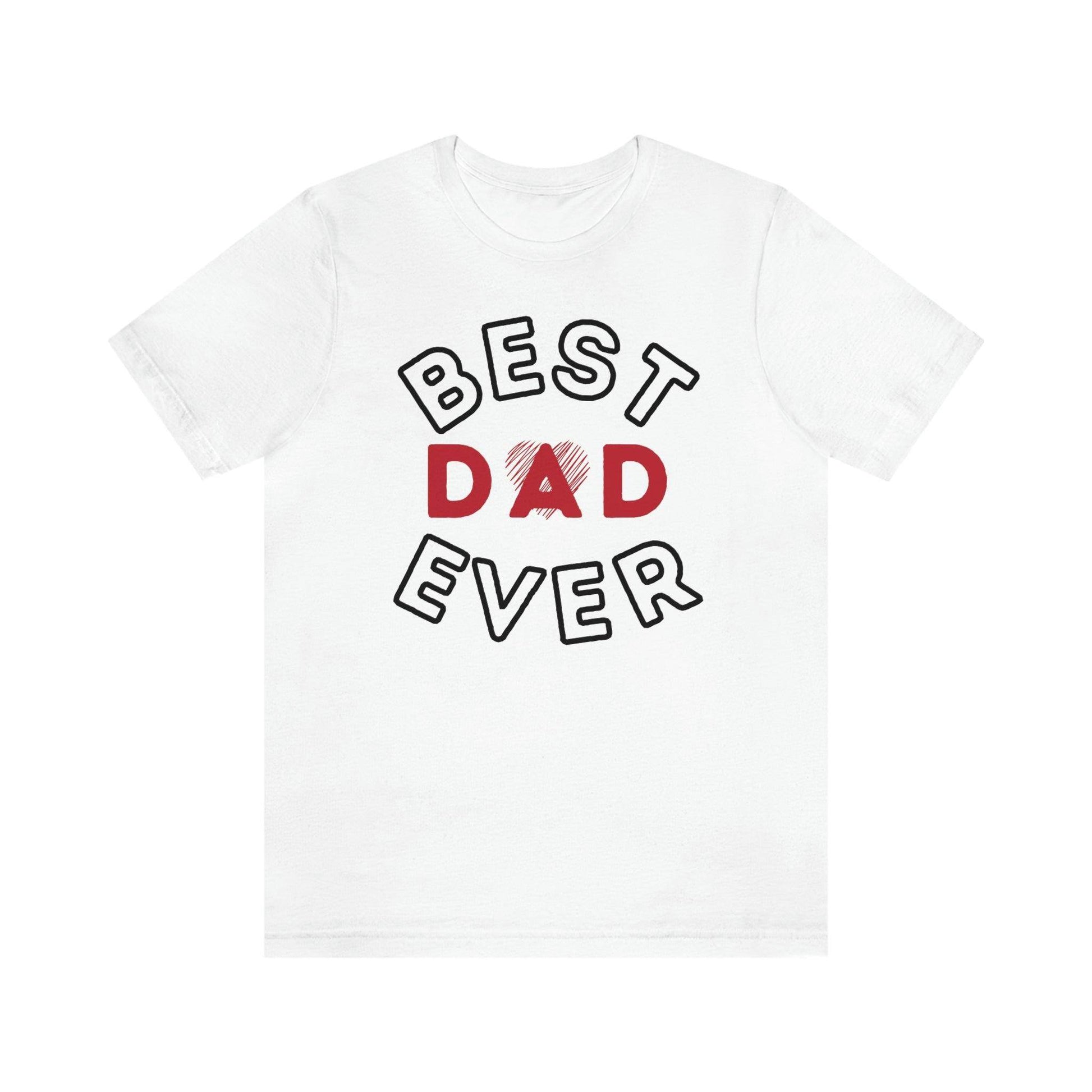 Dad Gift - Best Dad Gift - Best Dad Ever Shirt -Dad Shirt - Funny Fathers Gift - Husband Gift - Funny Dad Tshirt - Dad Birthday Gift - Giftsmojo