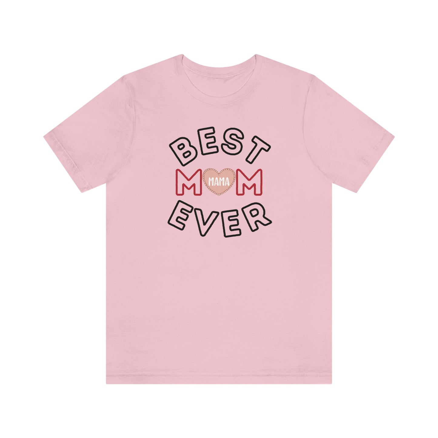 Best Mom Ever Shirt | Mothers day shirt | gift for mom | Mom birthday gift | Mothers day t shirts