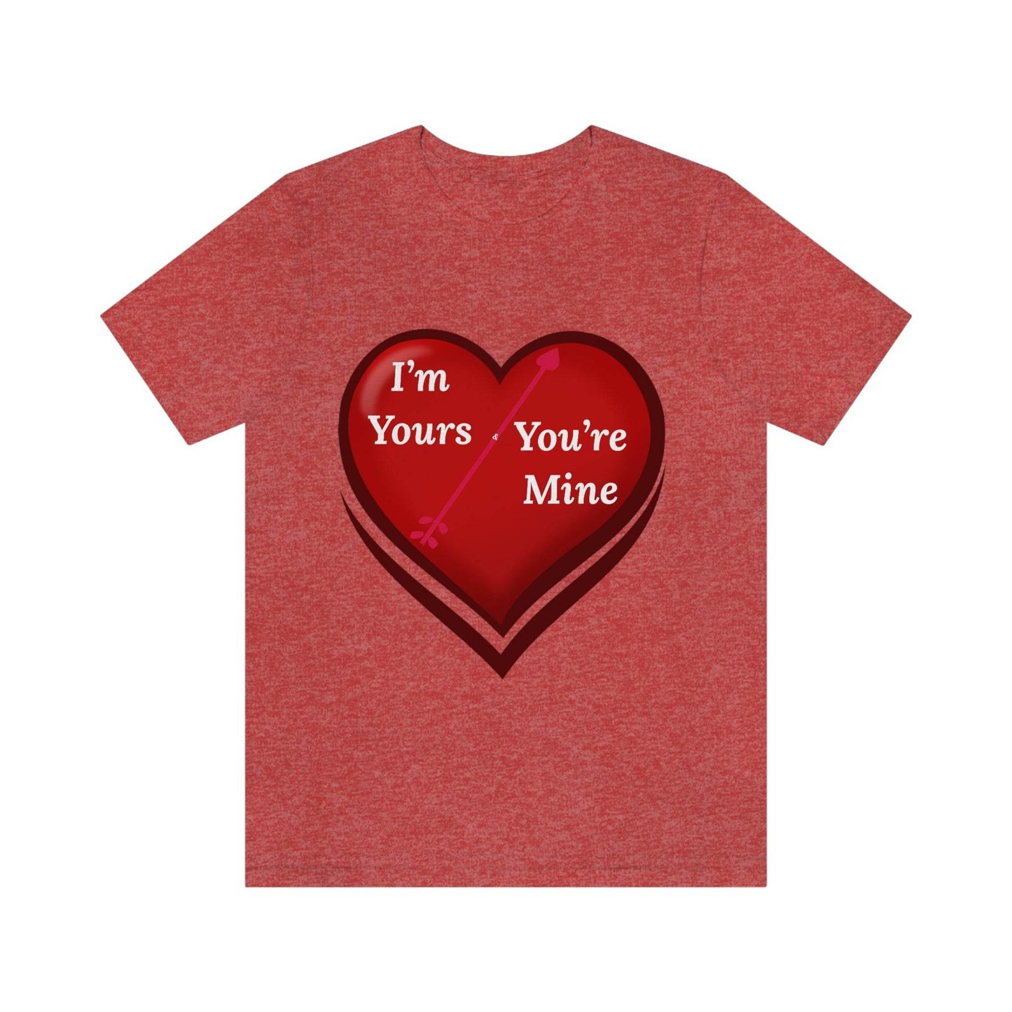I'm Yours and You're Mine Heart Tee - Giftsmojo