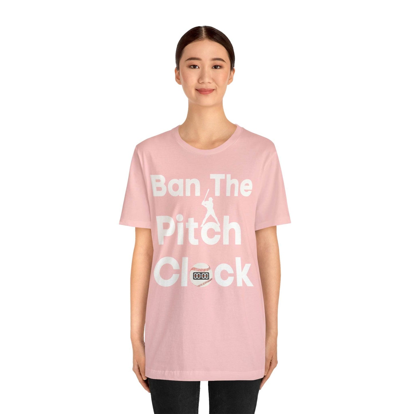 Ban The Pitch Clock in Baseball Ban Baseball Pitch Clock - Show Your Support By Wearing this shirt to the Games - Giftsmojo