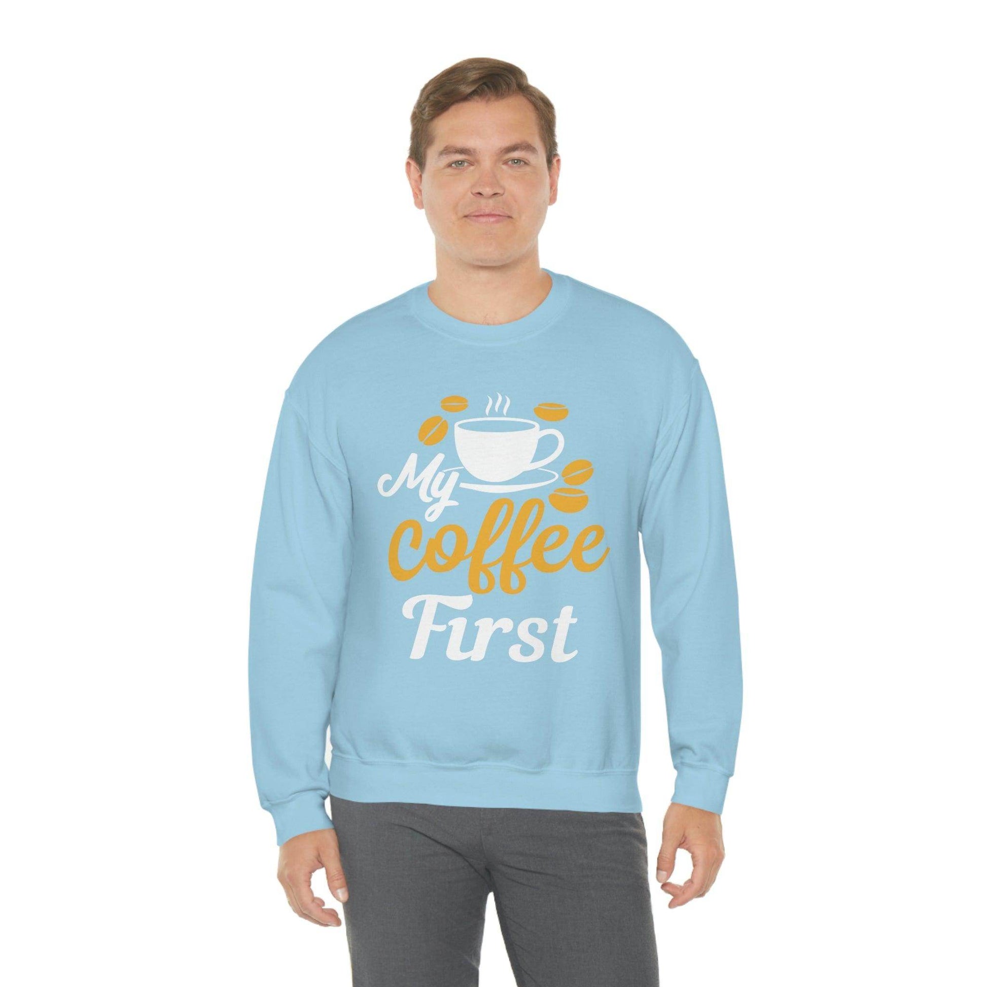 My Coffee First Sweatshirt - Giftsmojo